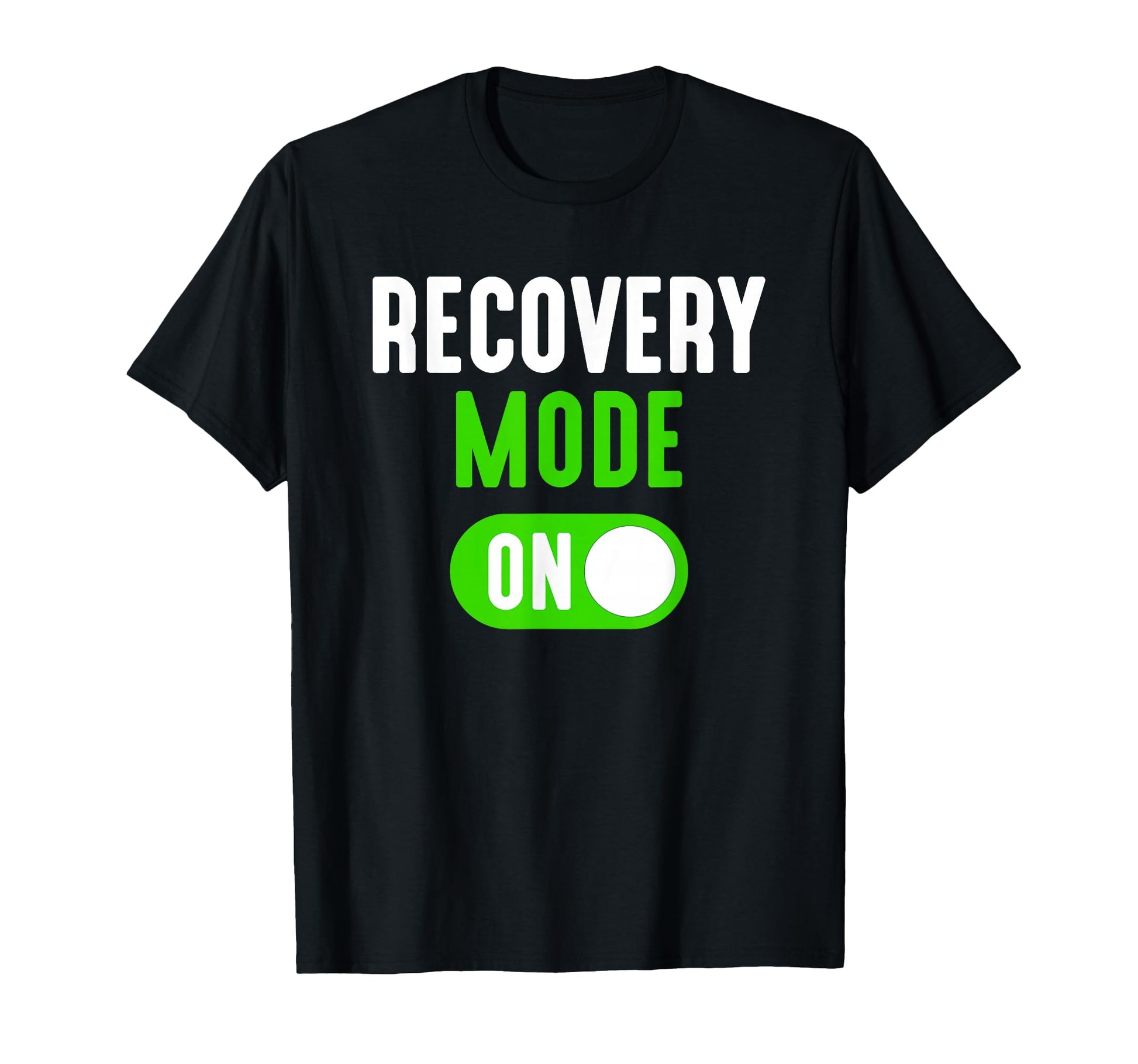 Recovery Mode Get Well Funny Injury Gift T-Shirt - Trendy Graphic Men Women - T-Shirt, Sweatshirt, Hoodie