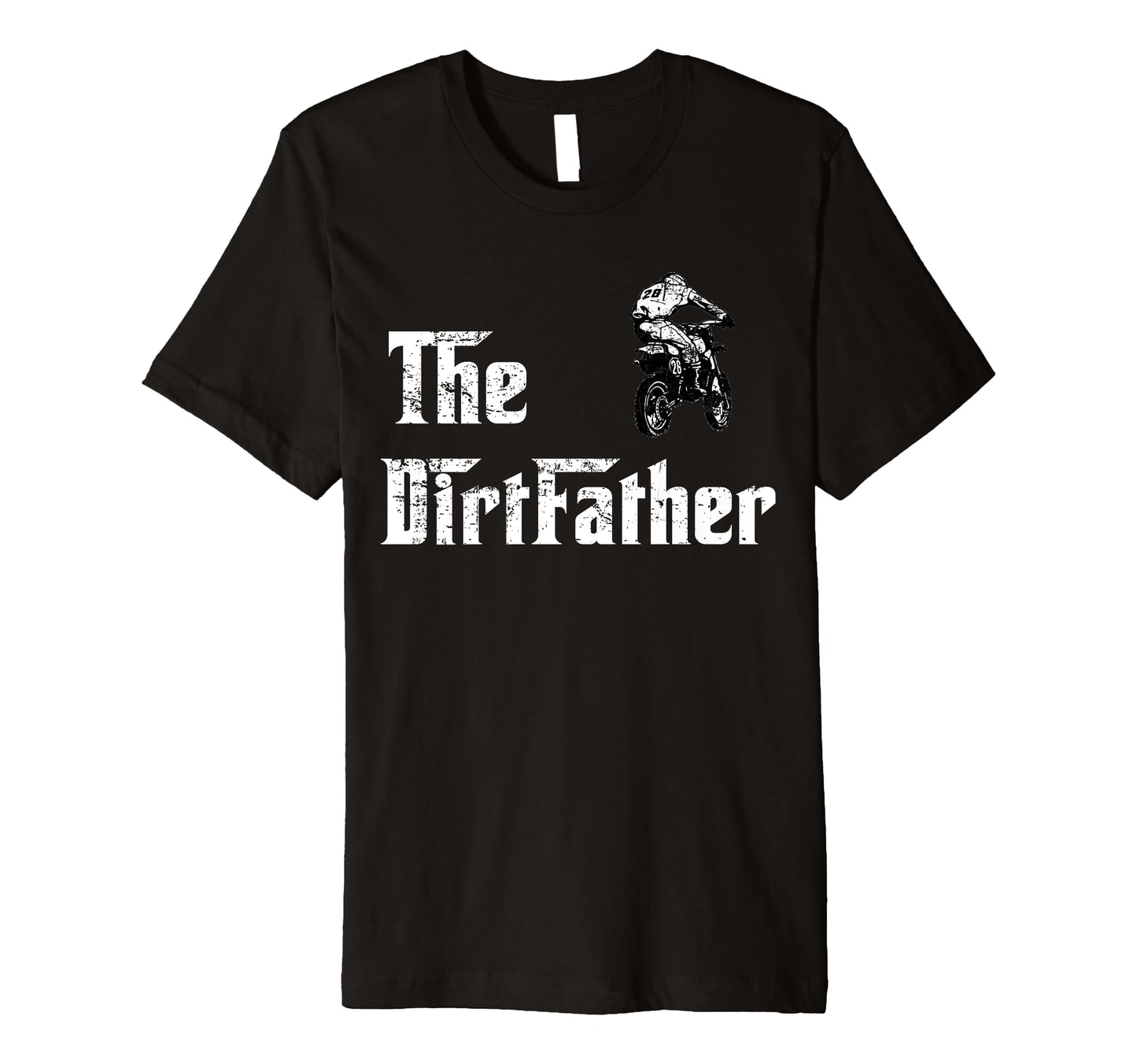 Dirtfather Dirt Bike Dad Fathers Day T-Shirt - Trendy Graphic for Adults - T-Shirt, Sweatshirt, Hoodie