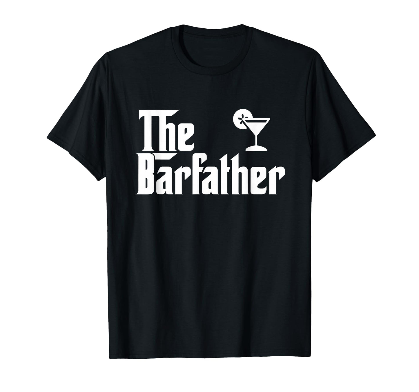 Bar Father Funny Bartender Barman Gift T-Shirt - Graphic Print for Adults - T-Shirt, Sweatshirt, Hoodie