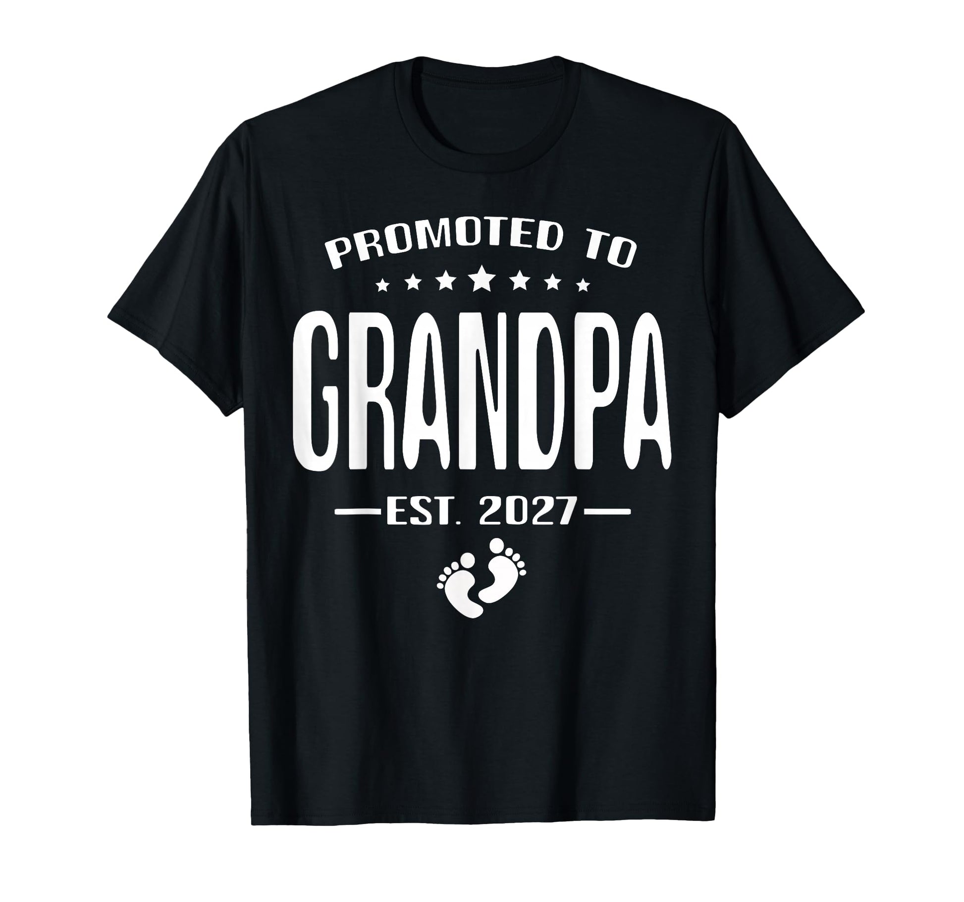 Promoted To Grandpa Est 2027 T-Shirt - Aesthetic Graphic Men Women - T-Shirt, Sweatshirt, Hoodie