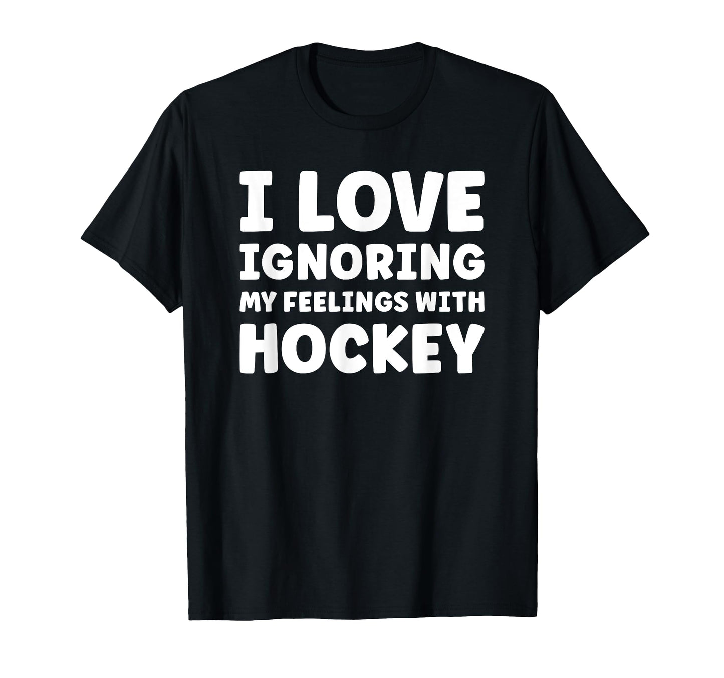 Hockey Husband Dad Brother Funny T-Shirt - Fun Novelty Design Unisex - T-Shirt, Sweatshirt, Hoodie