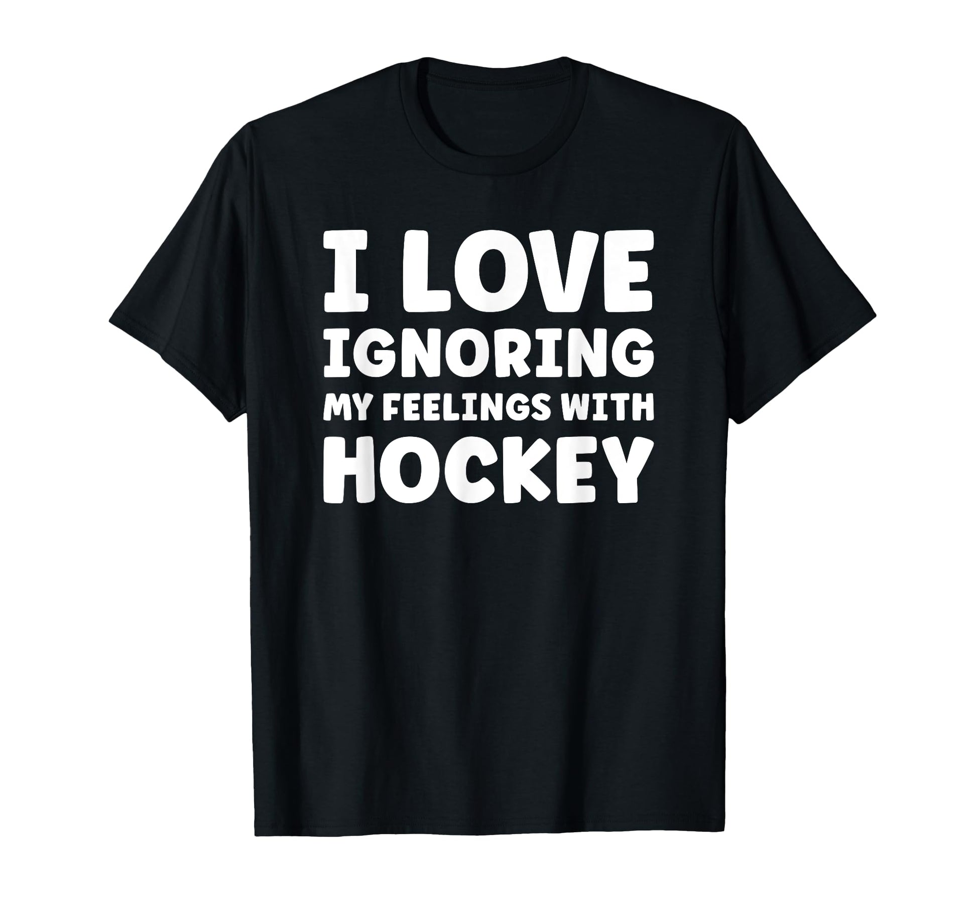 Hockey Husband Dad Brother Funny T-Shirt - Fun Novelty Design Unisex - T-Shirt, Sweatshirt, Hoodie