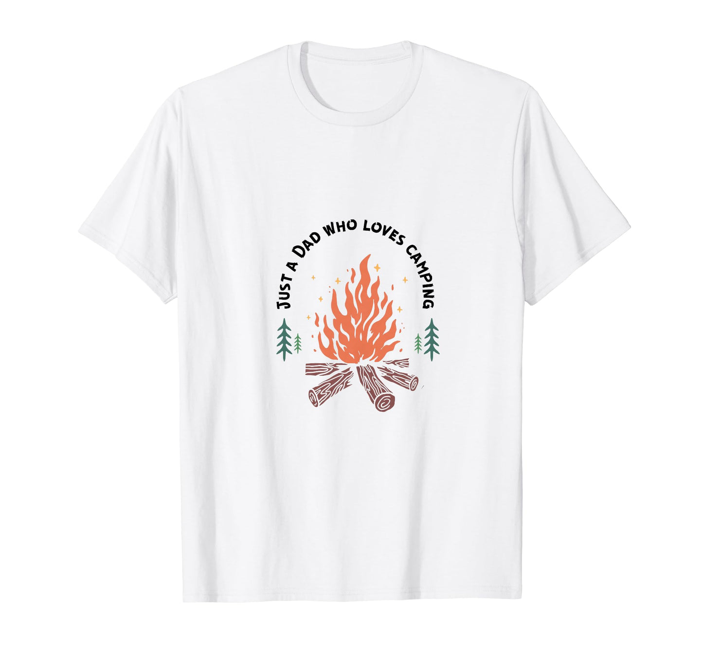Just Dad Who Loves Camping T-Shirt - Aesthetic Graphic for Adults - T-Shirt, Sweatshirt, Hoodie