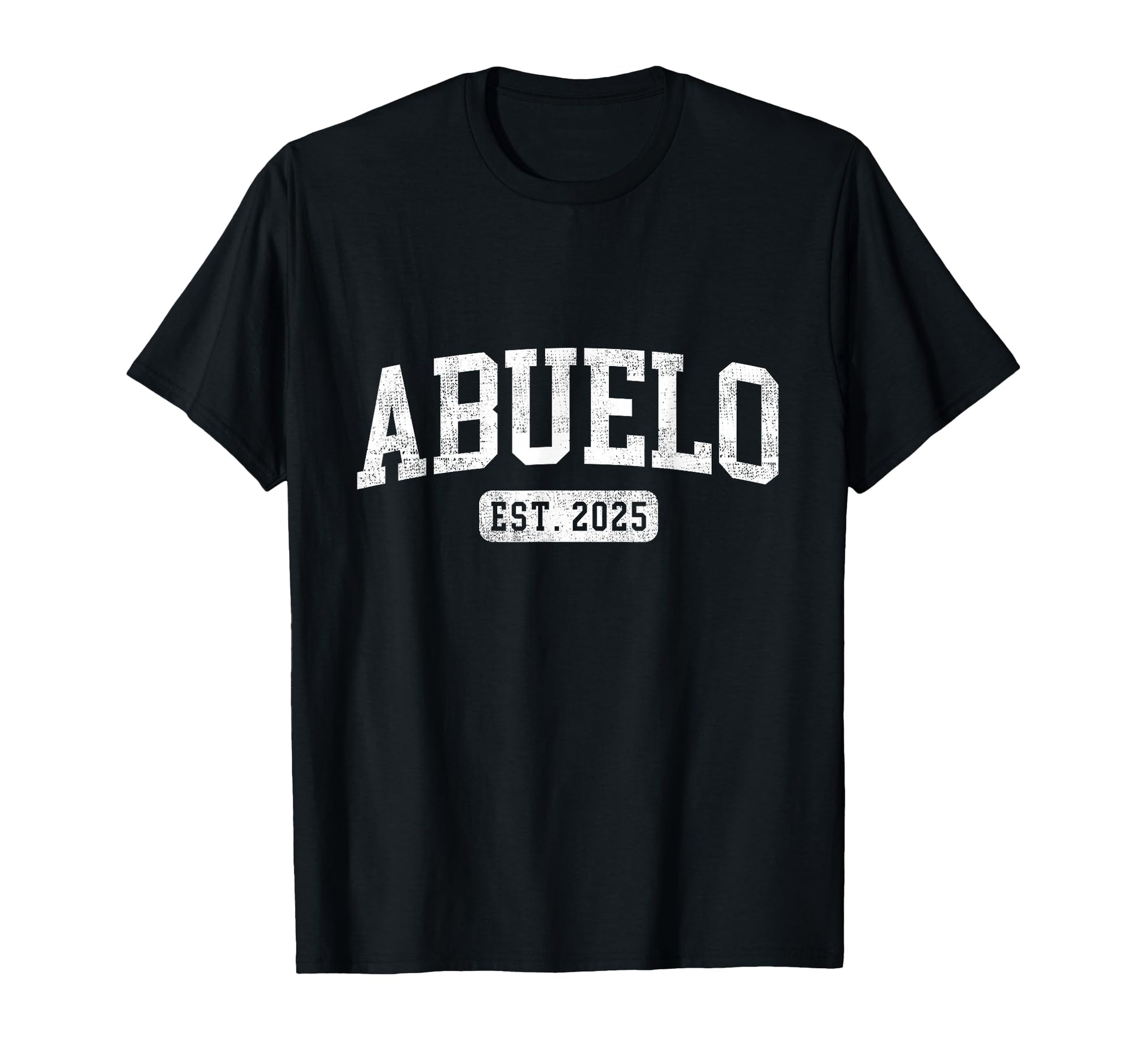 Abuelo Est 2025 Promoted To Abuelo T-Shirt - Custom Art Print Unisex - T-Shirt, Sweatshirt, Hoodie