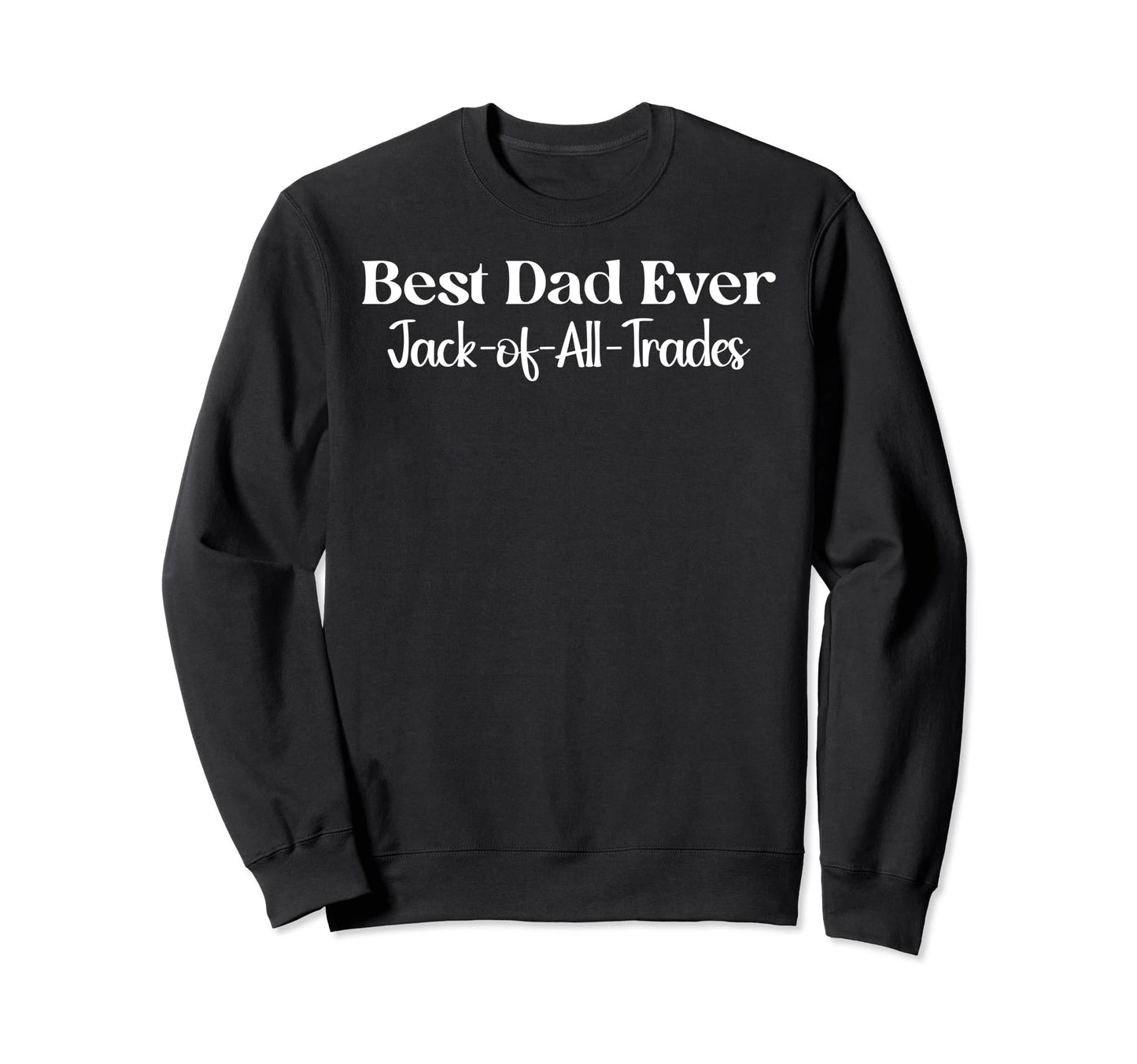 Dad Life Trendy And Loving Dads Sweatshirt - Unique Graphic for Adults - T-Shirt, Sweatshirt, Hoodie