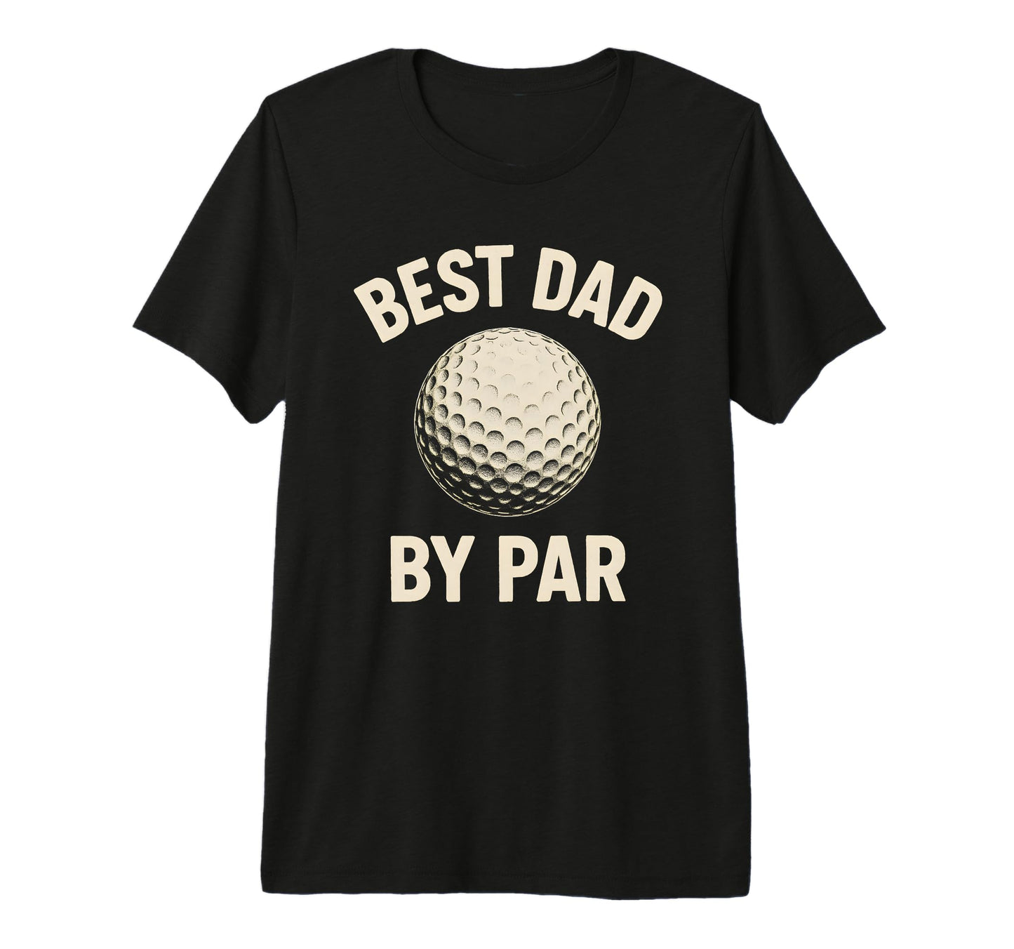 Best Dad Par Fathers Day Golf Golfing T-Shirt - Unique Graphic Men Women - T-Shirt, Sweatshirt, Hoodie