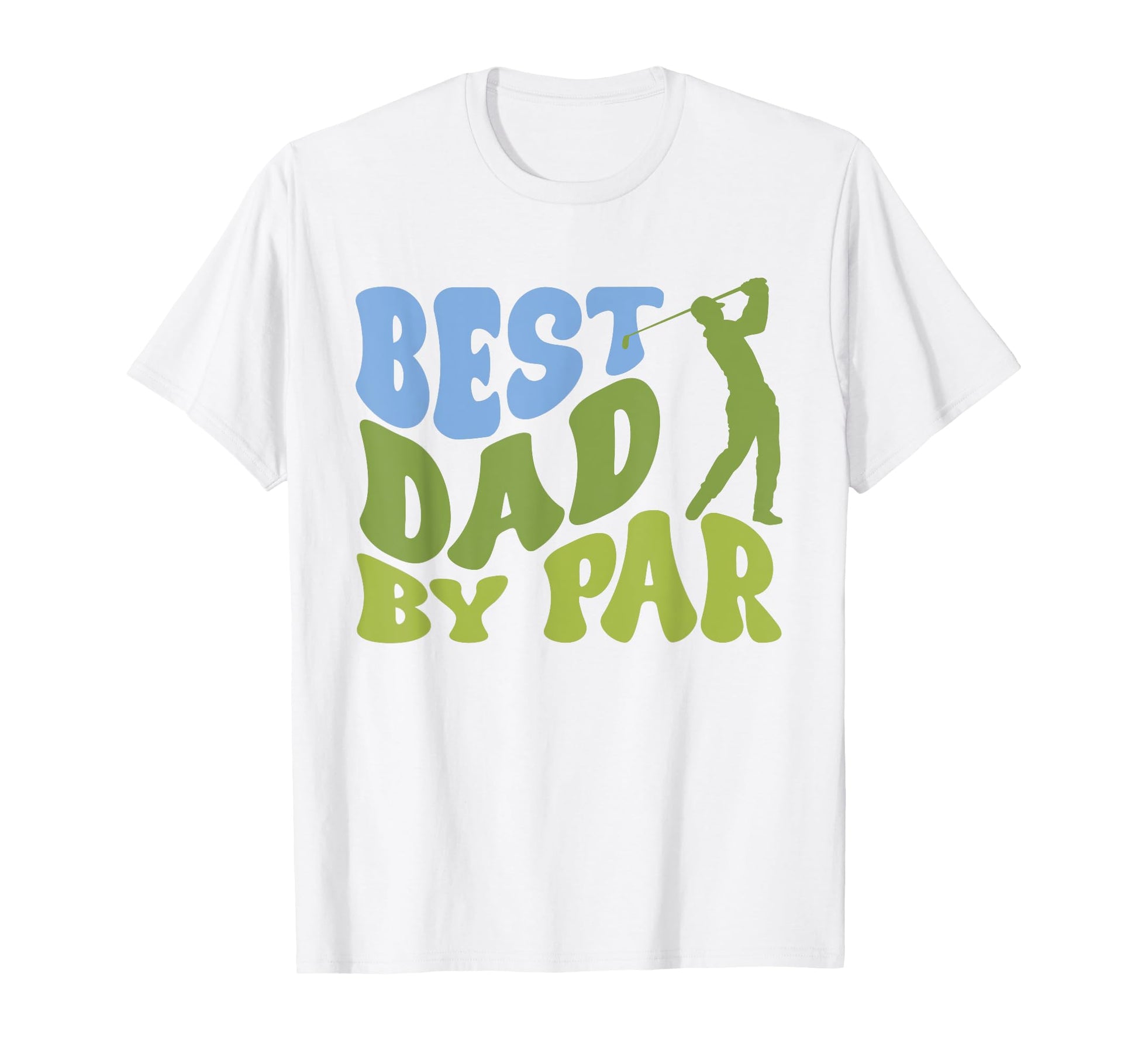 Best Dad Par Golf Parents Matching Family T-Shirt - Minimalist Print Unisex - T-Shirt, Sweatshirt, Hoodie