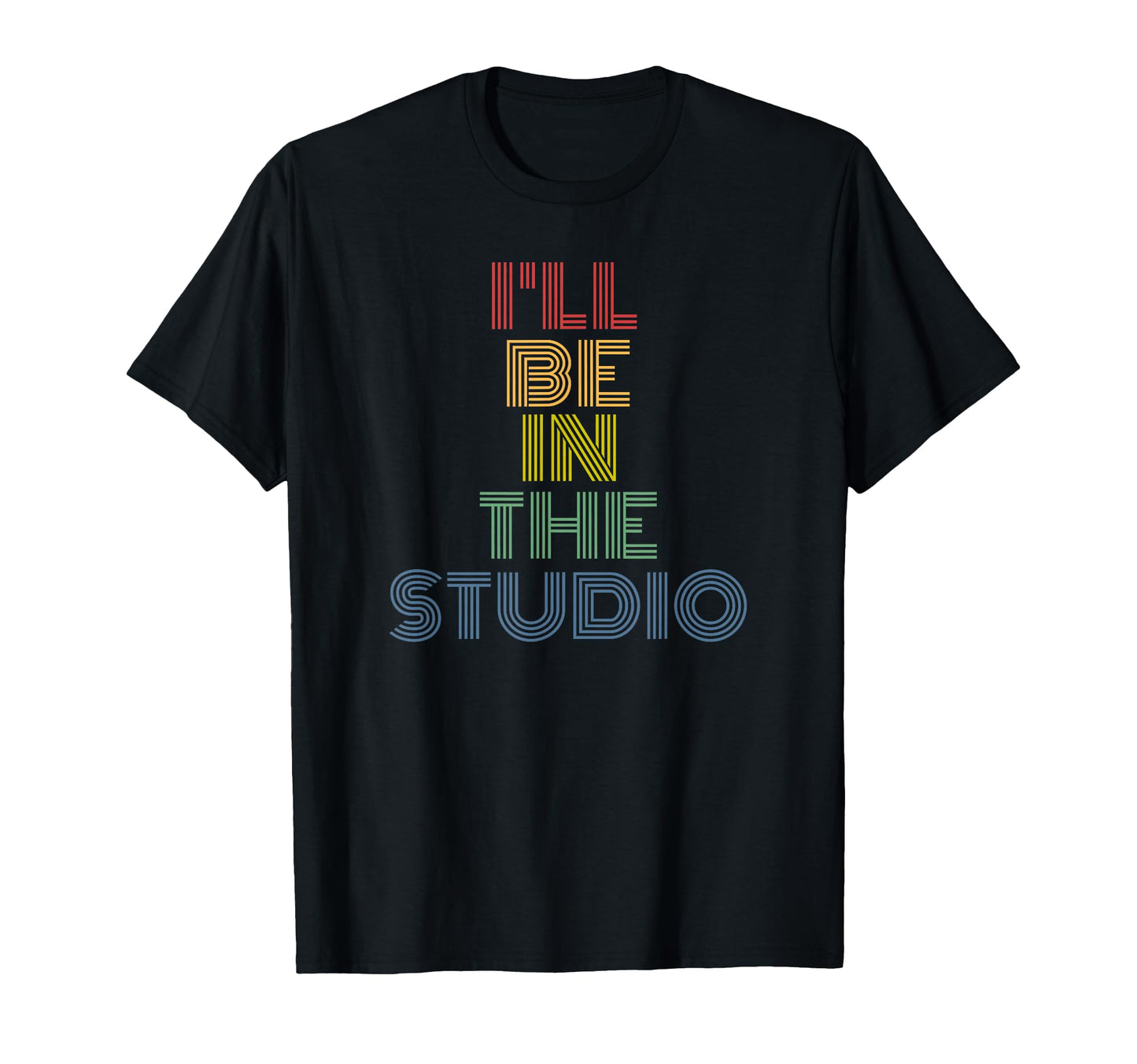 Ill Be Studio Music T-Shirt - Streetwear Style Men Women - T-Shirt, Sweatshirt, Hoodie
