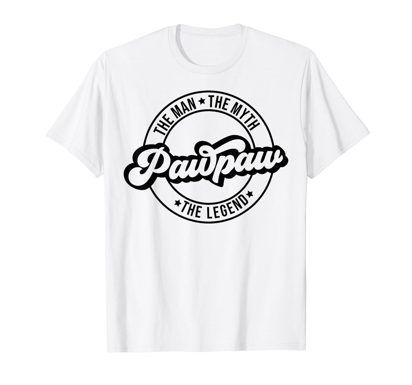 Paw Paw Myth Legend Dad Fathers Day T-Shirt - Minimalist Print Men Women - T-Shirt, Sweatshirt, Hoodie