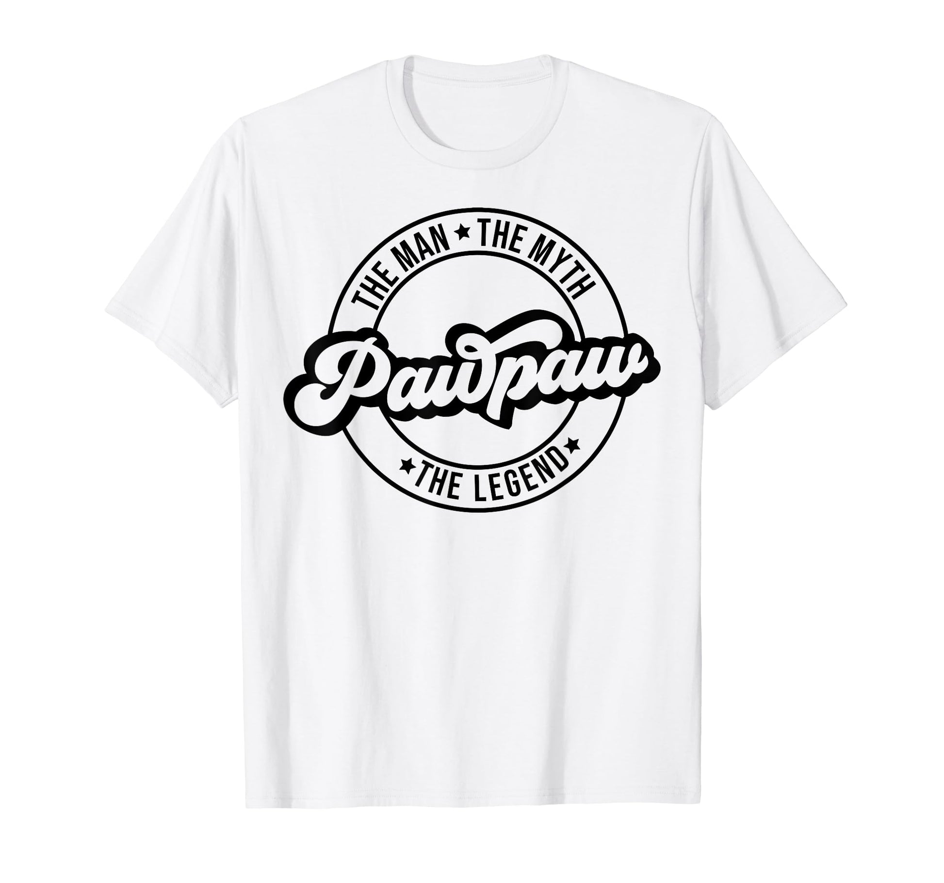 Paw Paw Myth Legend Dad Fathers Day T-Shirt - Minimalist Print Men Women - T-Shirt, Sweatshirt, Hoodie
