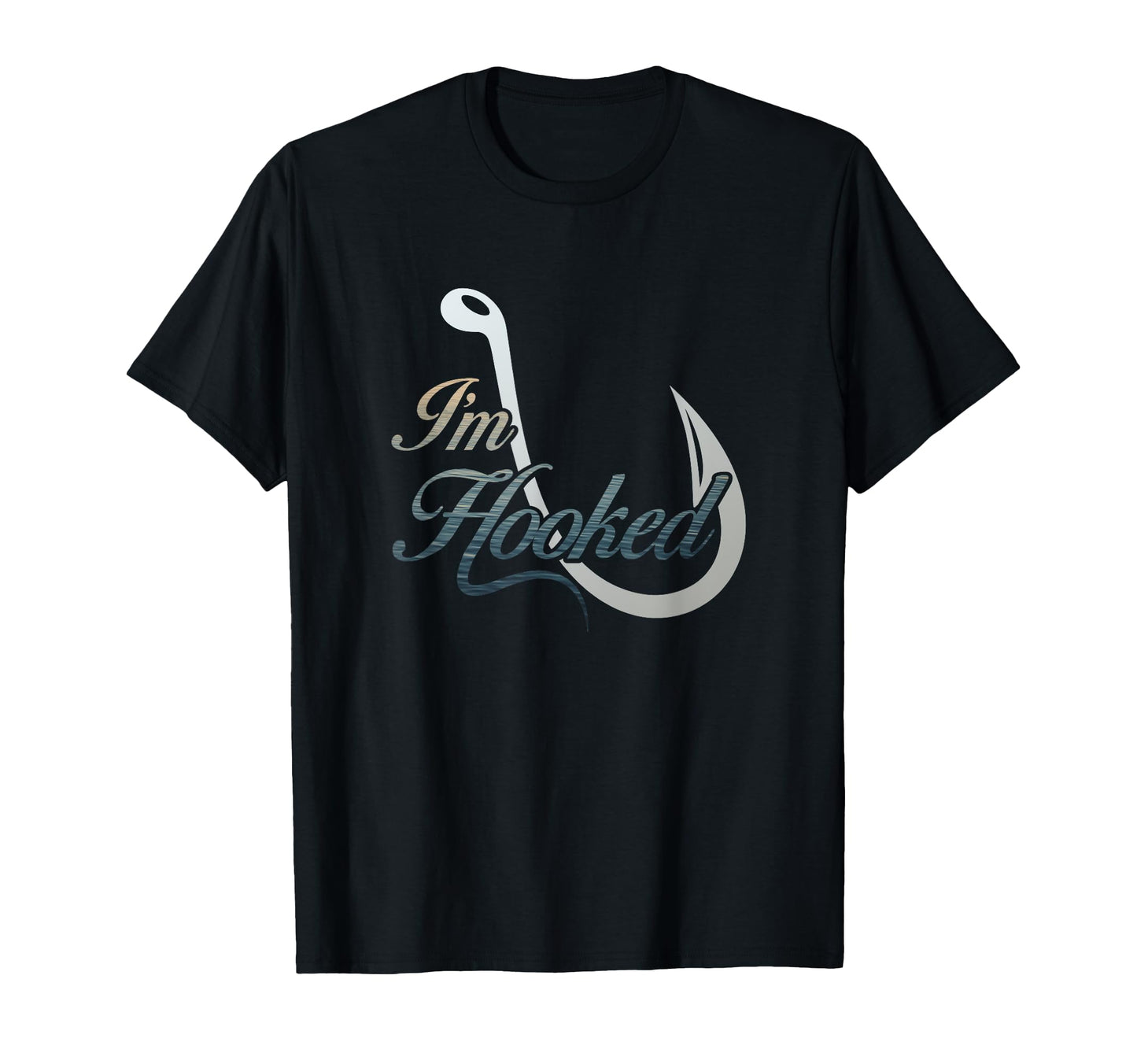 Im Hooked Fishing Fishermen T-Shirt - Aesthetic Graphic for Adults - T-Shirt, Sweatshirt, Hoodie