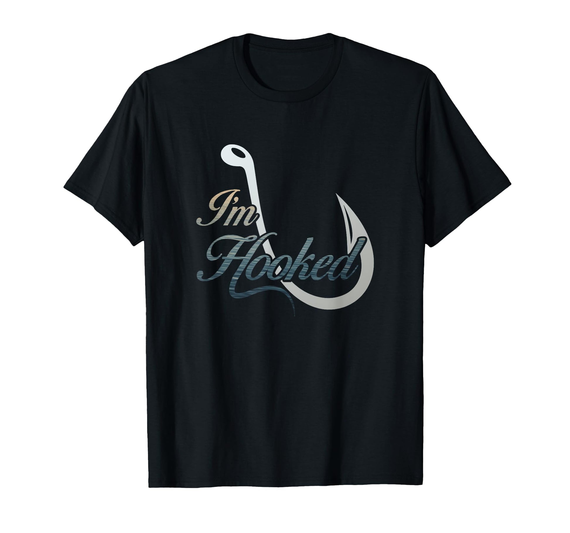 Im Hooked Fishing Fishermen T-Shirt - Aesthetic Graphic for Adults - T-Shirt, Sweatshirt, Hoodie
