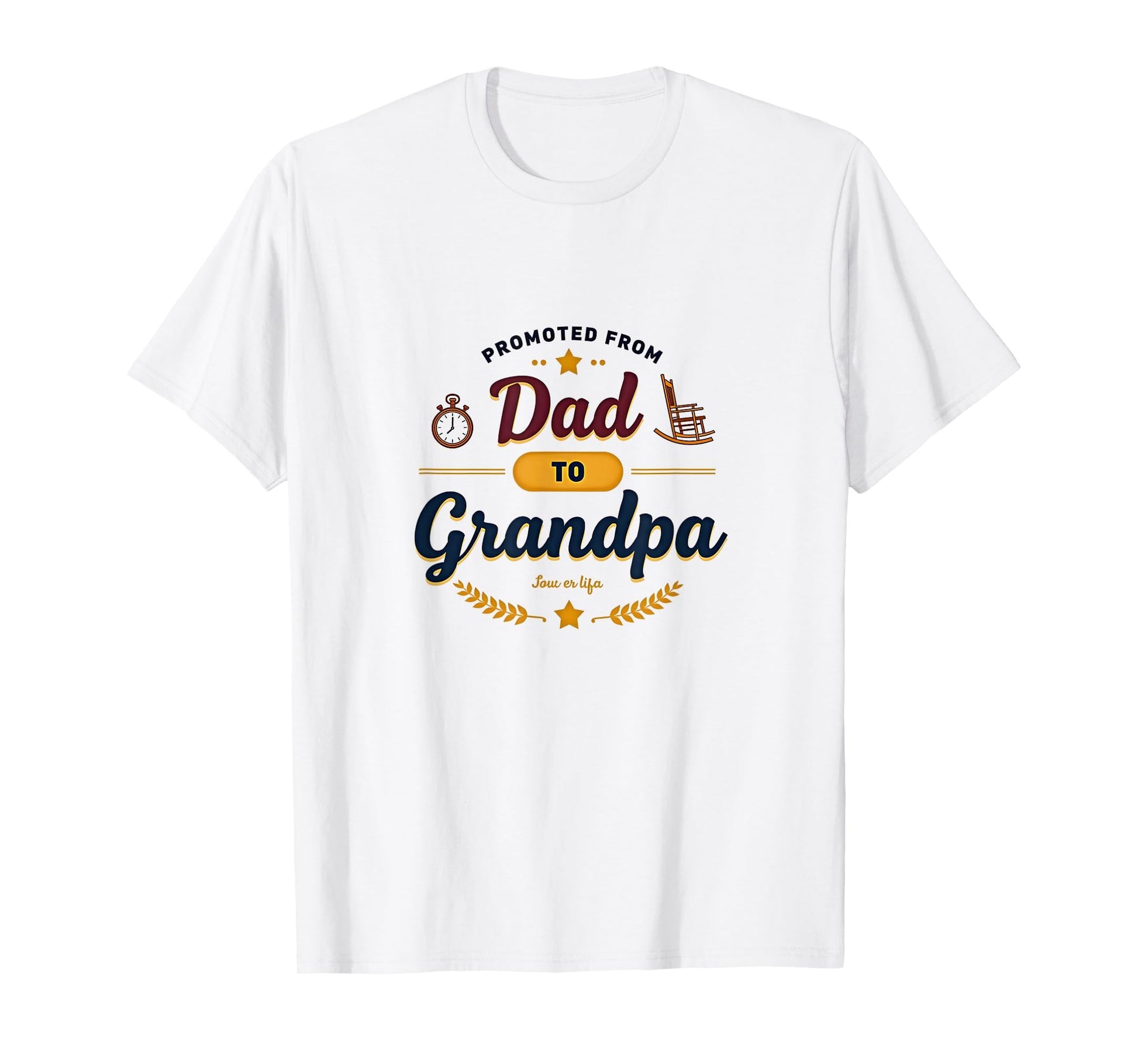 Promoted From Dad To Grandpa T-Shirt - Streetwear Style for Adults - T-Shirt, Sweatshirt, Hoodie