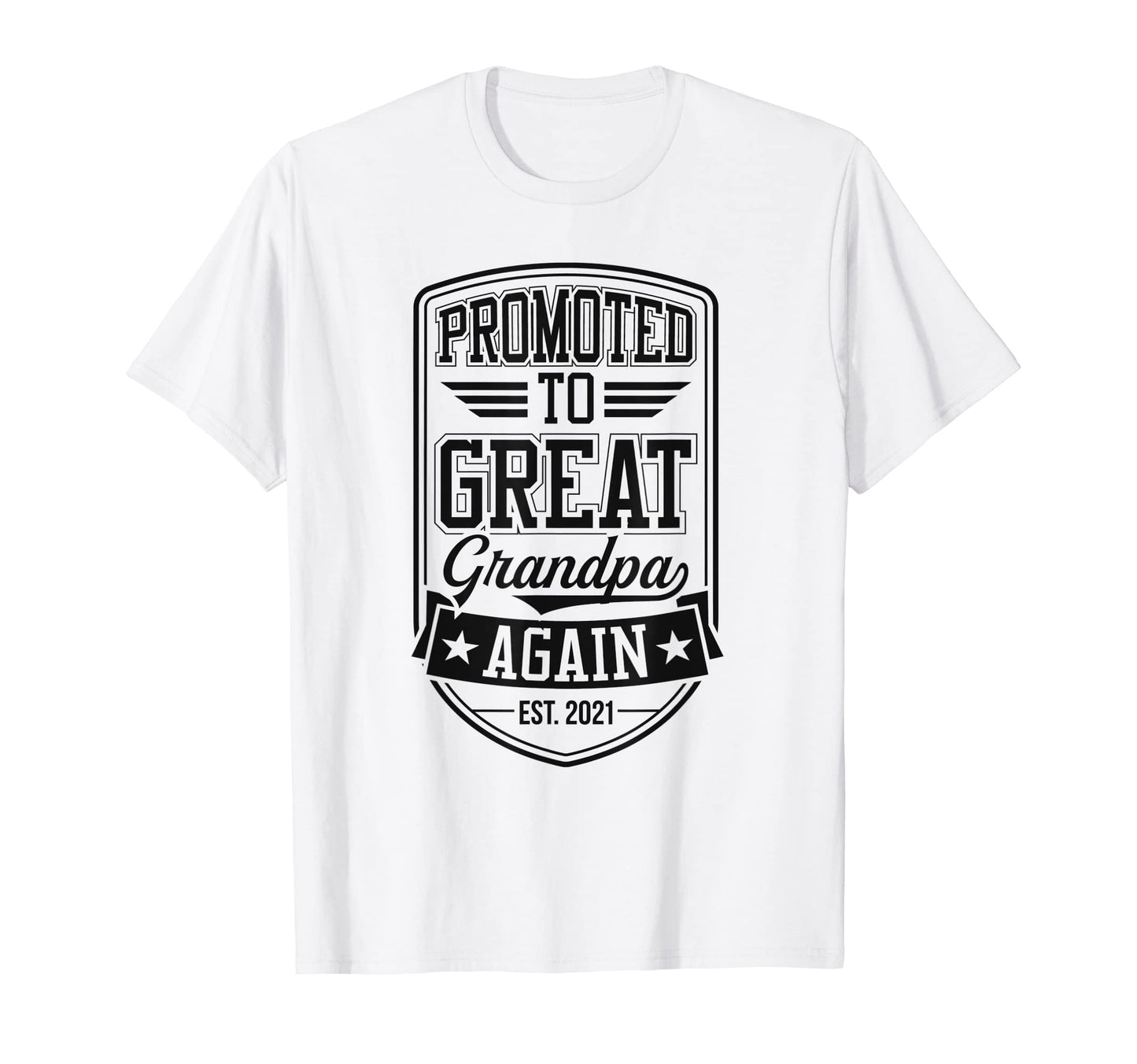 Mens Promoted To Great Grandpa Again T-Shirt - Minimalist Print Unisex - T-Shirt, Sweatshirt, Hoodie