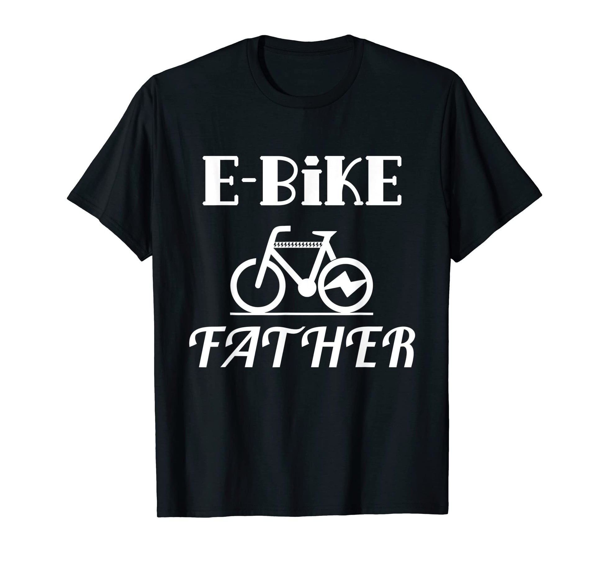 E Bike Father Biker Electric Bicycle T-Shirt - Graphic Print for Adults - T-Shirt, Sweatshirt, Hoodie