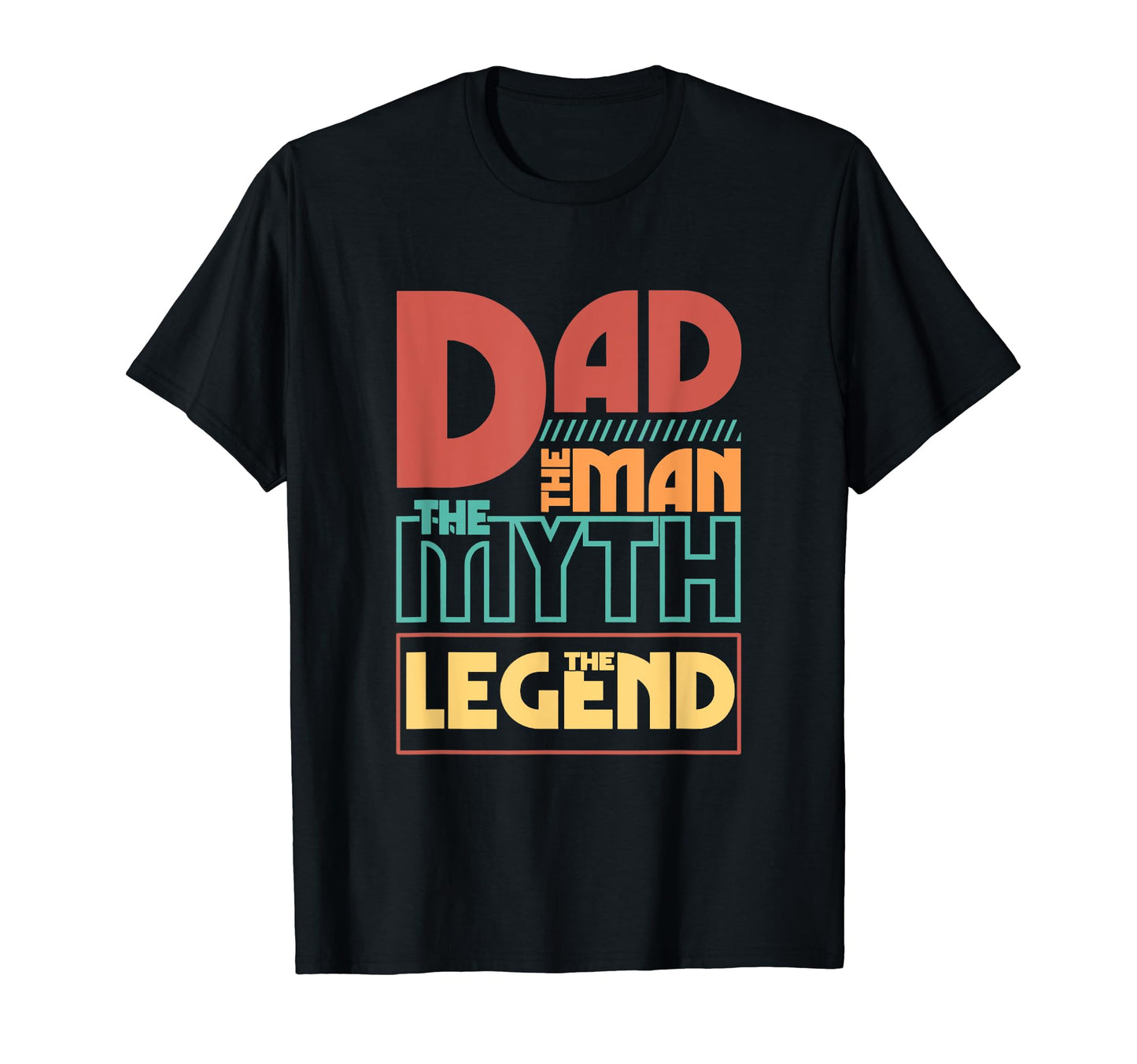 Dad Myth Legend Funny Father Day T-Shirt - Graphic Print Men Women - T-Shirt, Sweatshirt, Hoodie