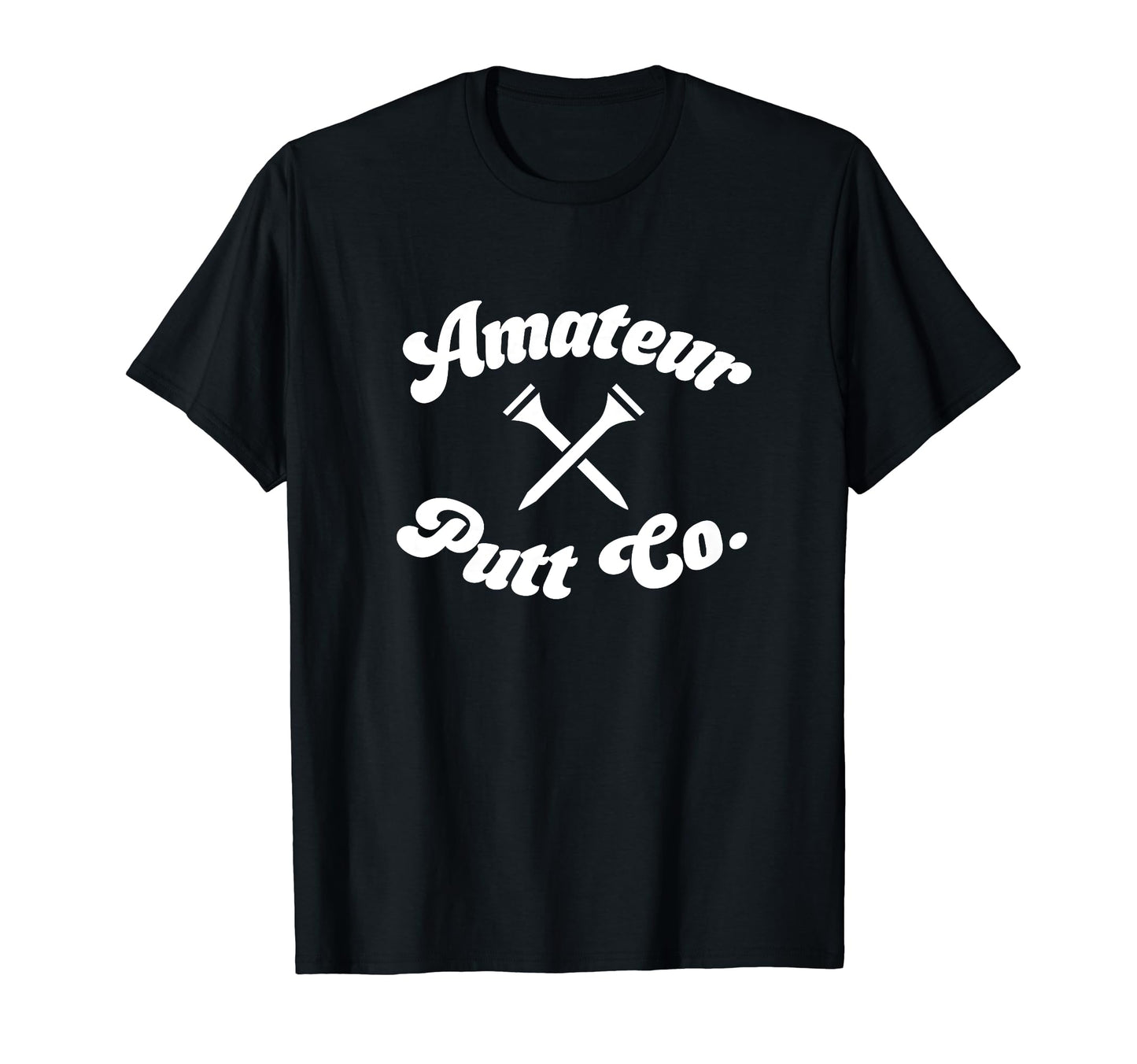 Funny Dad Golfer Amateur Putt Co Golf T-Shirt - Custom Art Print Men Women - T-Shirt, Sweatshirt, Hoodie
