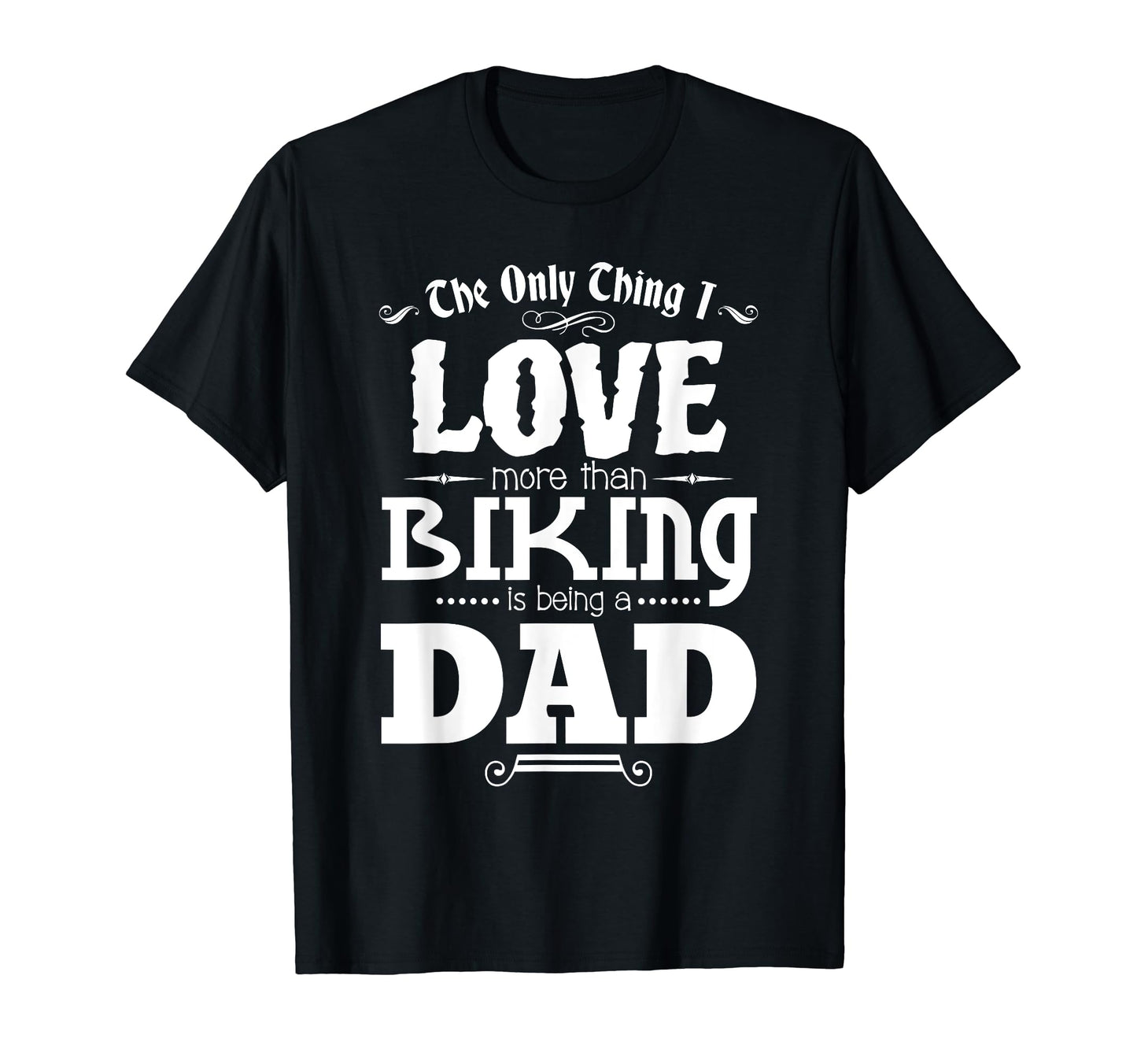 Biking Dad Cyclist Pride T-Shirt - Streetwear Style Unisex - T-Shirt, Sweatshirt, Hoodie