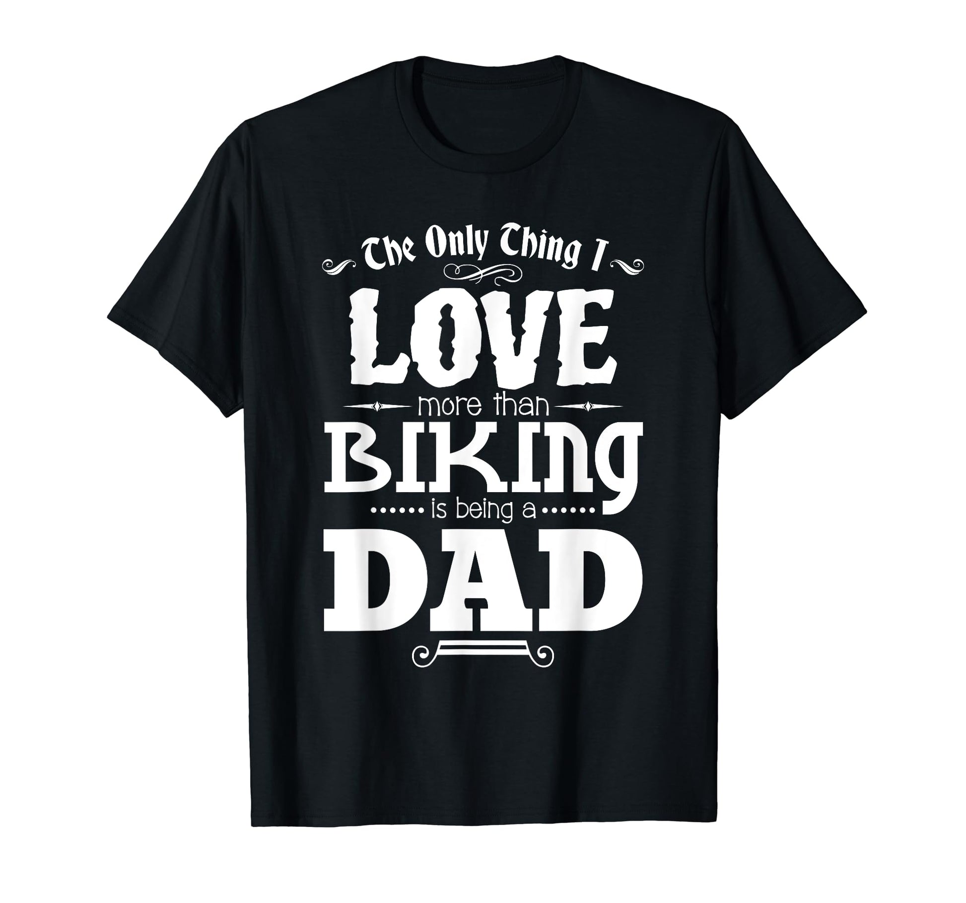Biking Dad Cyclist Pride T-Shirt - Streetwear Style Unisex - T-Shirt, Sweatshirt, Hoodie