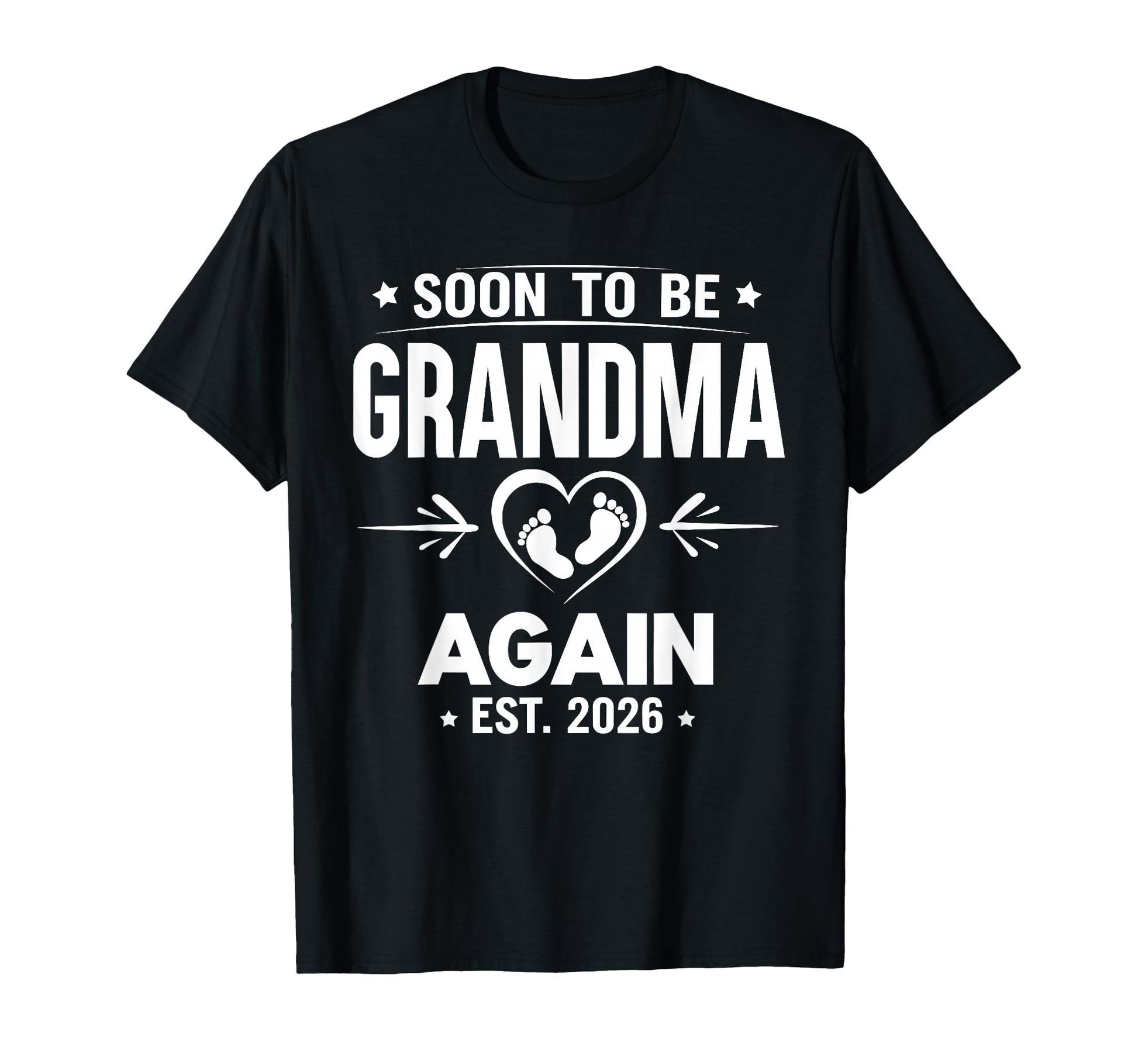 Soon To Be Grandma Again Est 2026 First T-Shirt - Custom Art Print Unisex - T-Shirt, Sweatshirt, Hoodie
