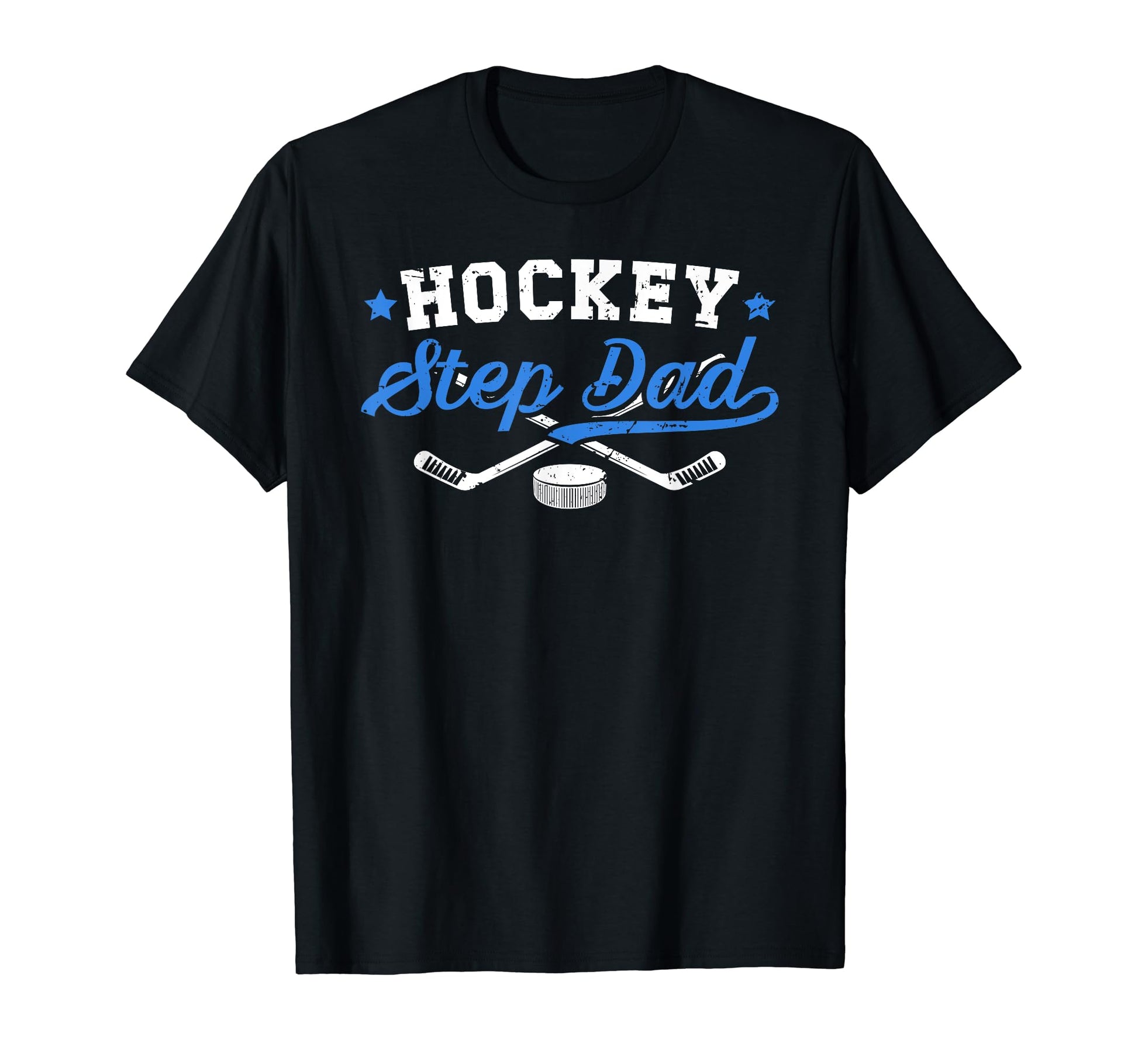 Hockey Step Dad Hockey Player Step T-Shirt - Novelty Apparel for Adults - T-Shirt, Sweatshirt, Hoodie
