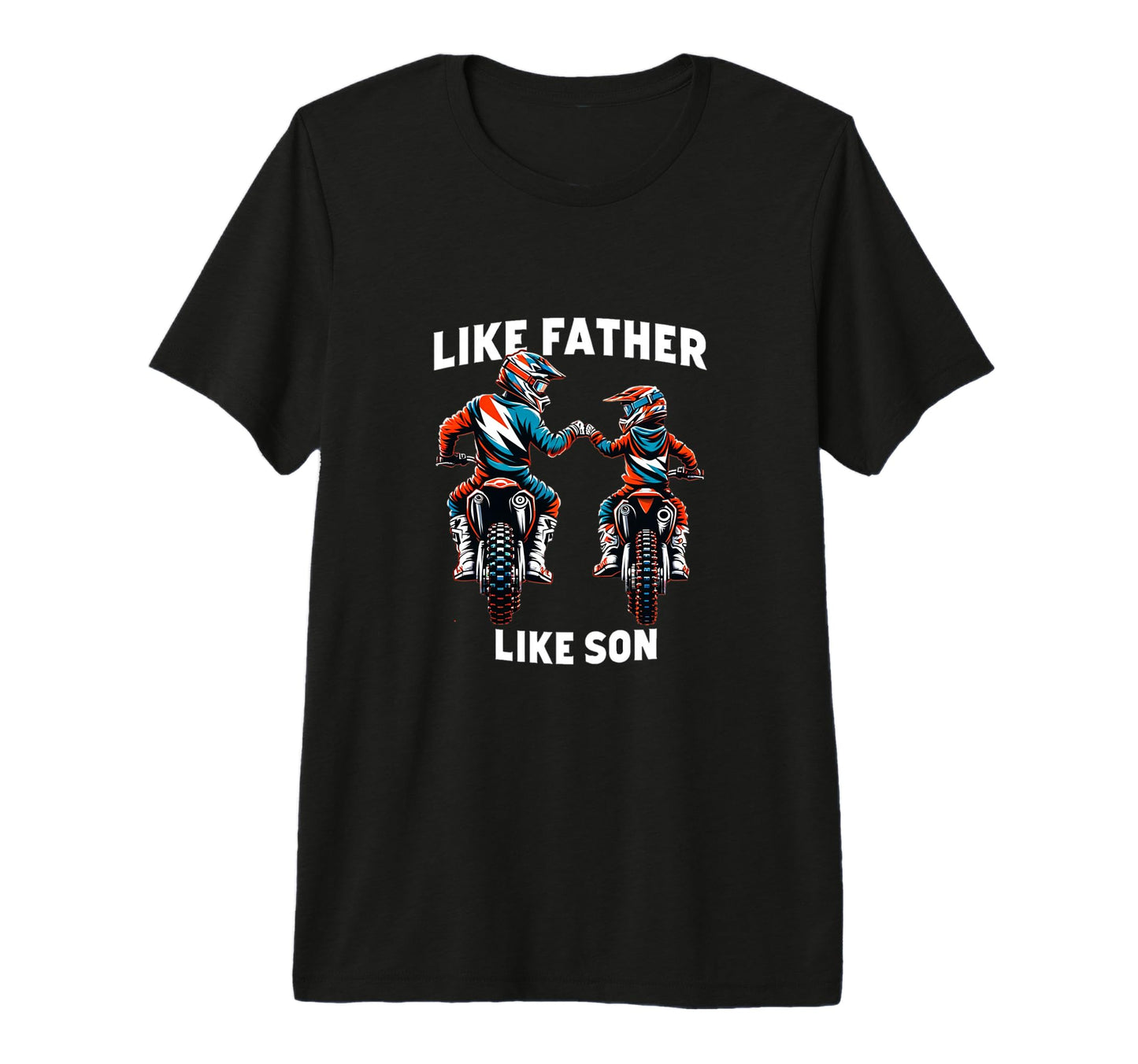 Dirt Bike Family Father Son Motocross T-Shirt - Trendy Graphic Men Women - T-Shirt, Sweatshirt, Hoodie