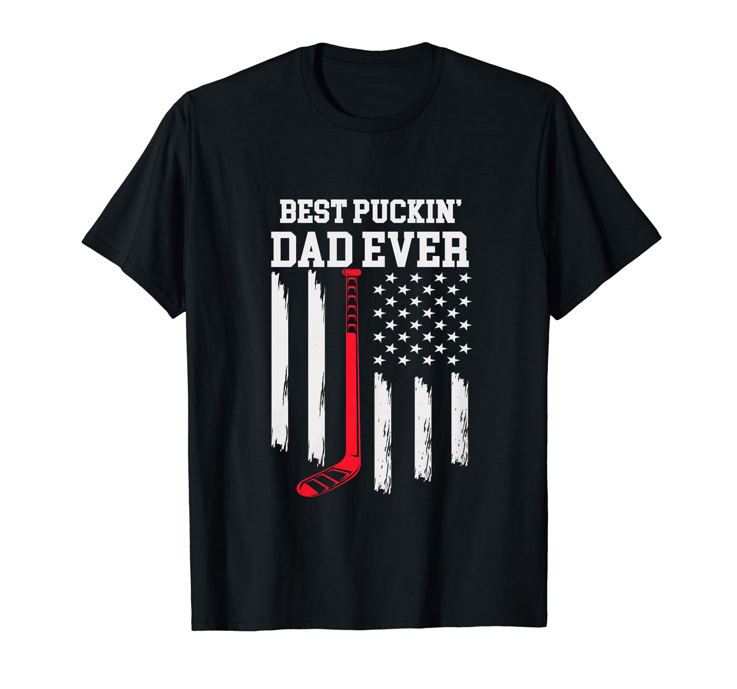 Best Puckin Dad Ever Best Hockey Dad T-Shirt - Novelty Apparel for Adults - T-Shirt, Sweatshirt, Hoodie