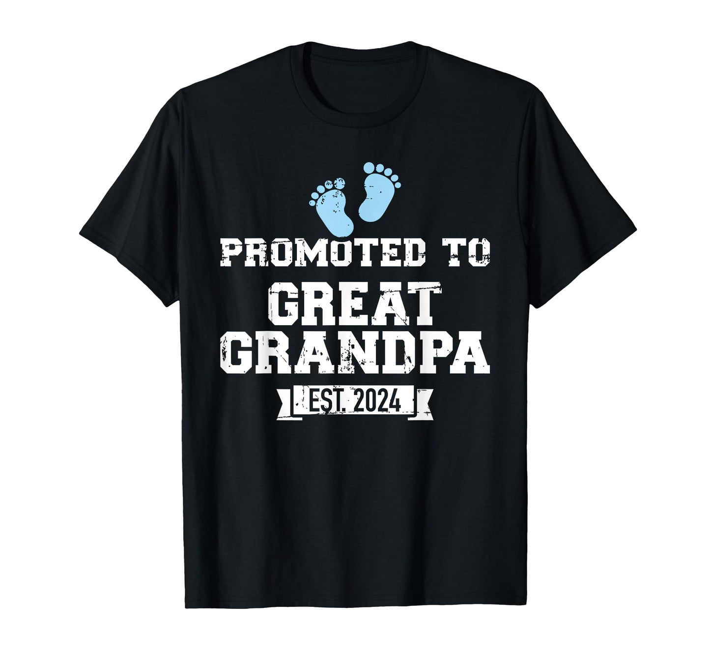 Promoted To Great Grandpa 2024 T-Shirt - Unique Graphic Unisex - T-Shirt, Sweatshirt, Hoodie