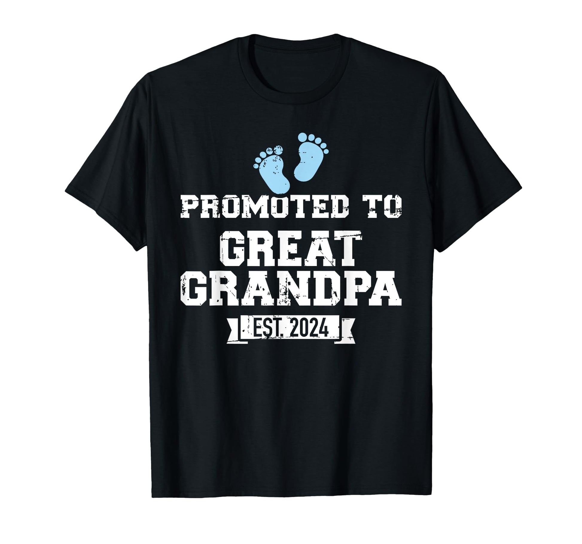 Promoted To Great Grandpa 2024 T-Shirt - Unique Graphic Unisex - T-Shirt, Sweatshirt, Hoodie
