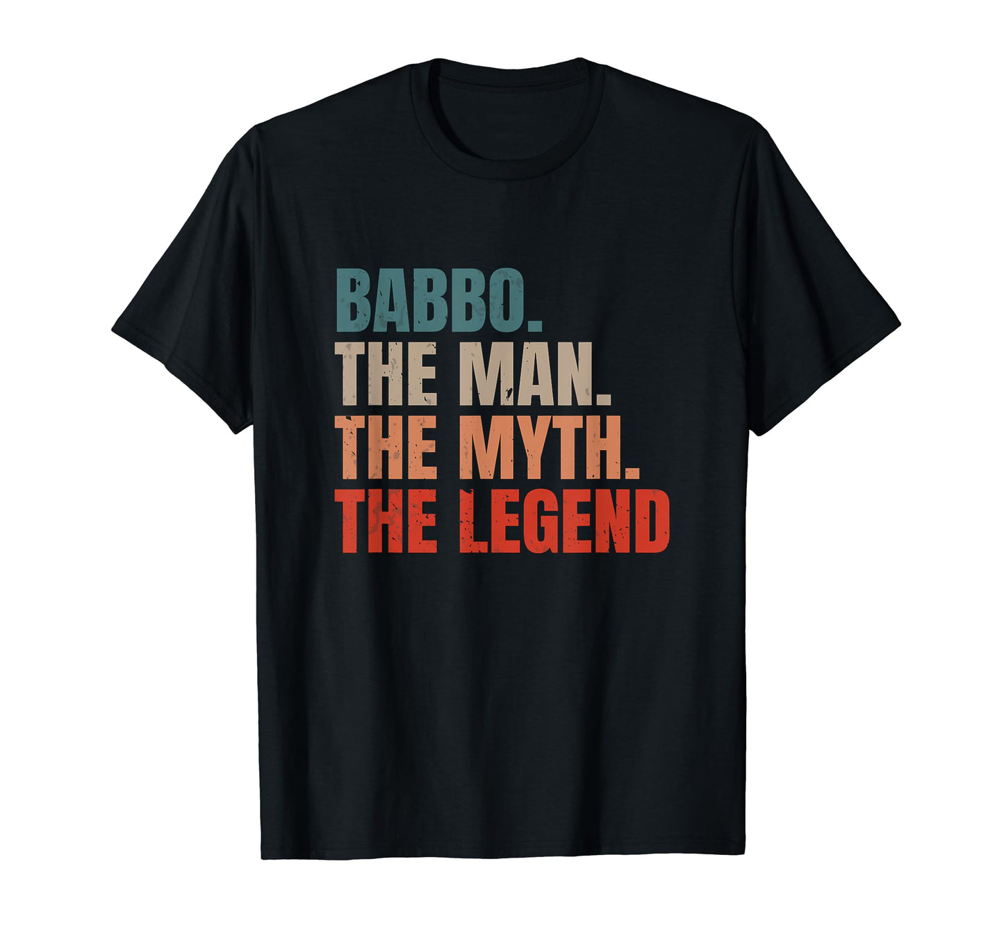 Funny Italian Dad Babbo Myth Legend T-Shirt - Trendy Graphic Men Women - T-Shirt, Sweatshirt, Hoodie