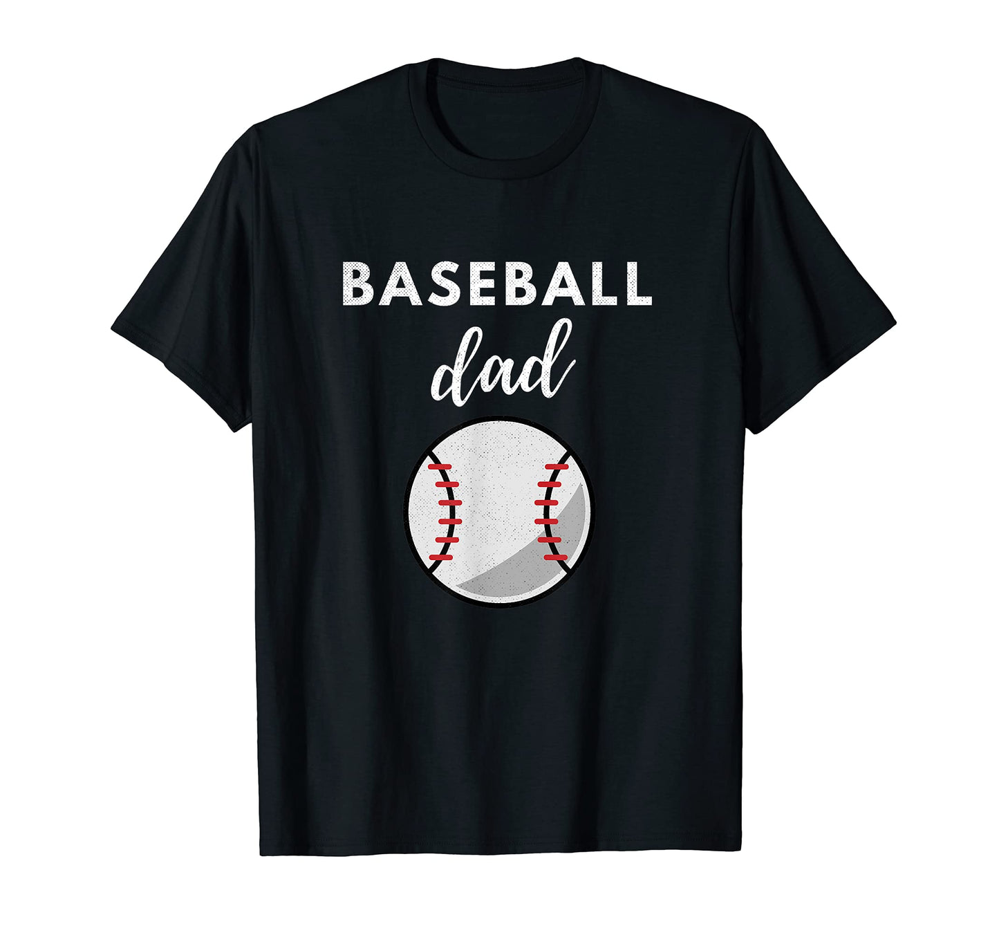 Baseball Dad Game Day Sports Lover Fathers T-Shirt - Graphic Print Unisex - T-Shirt, Sweatshirt, Hoodie