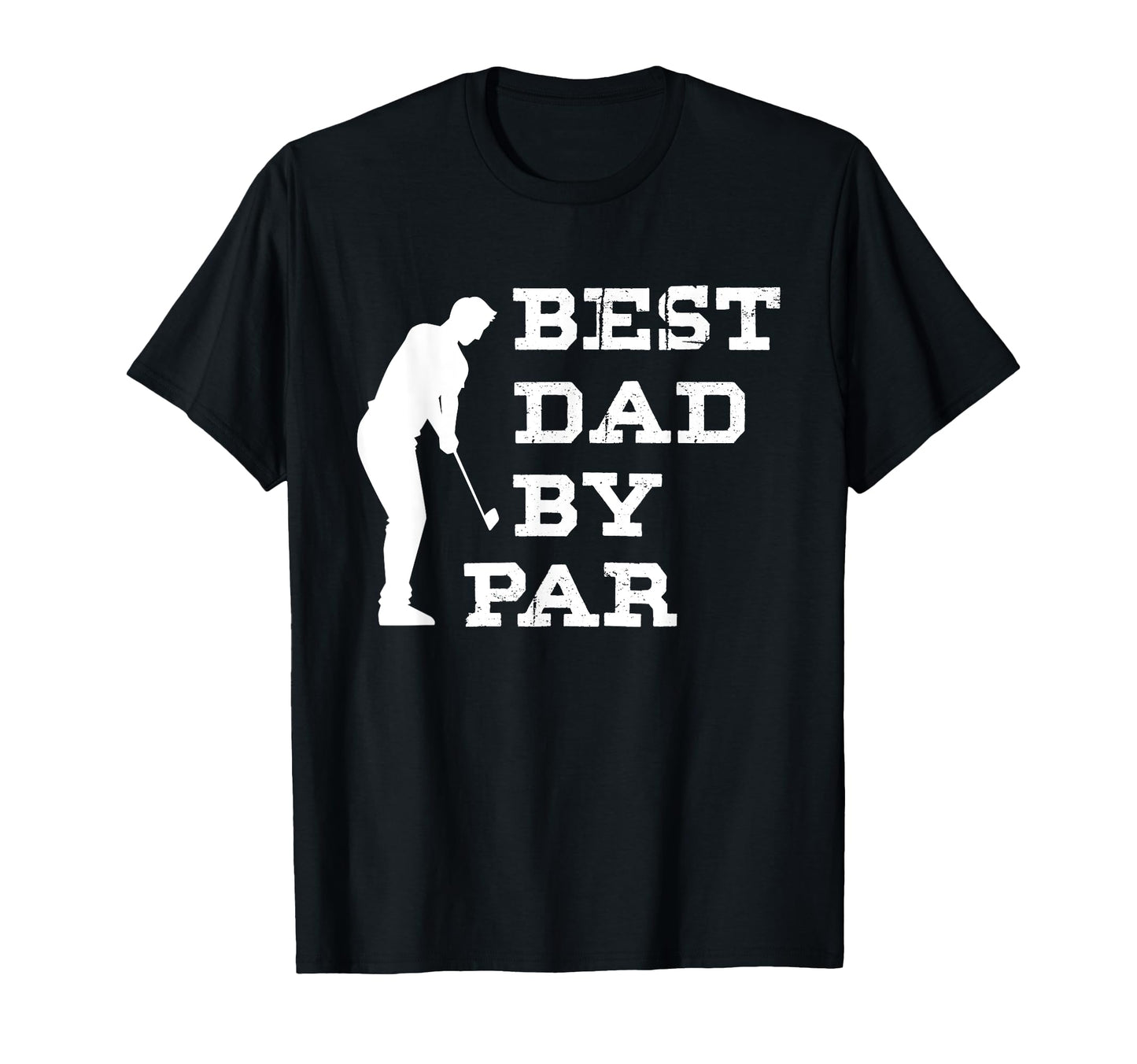 Dad Golf Fathers Day Best Dad Par Funny T-Shirt - Custom Art Print Unisex - T-Shirt, Sweatshirt, Hoodie