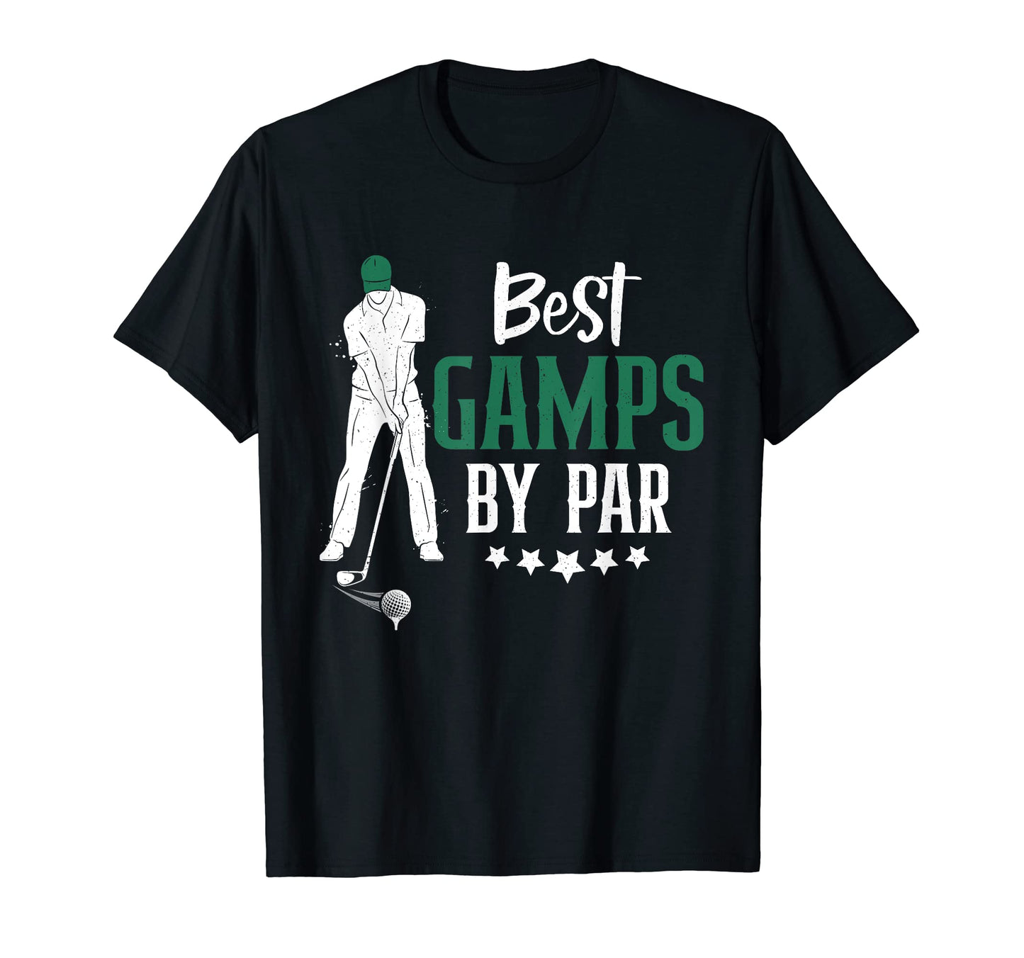 Mens Best Gamps Par Golf Gifts Fathers T-Shirt - Streetwear Style Unisex - T-Shirt, Sweatshirt, Hoodie