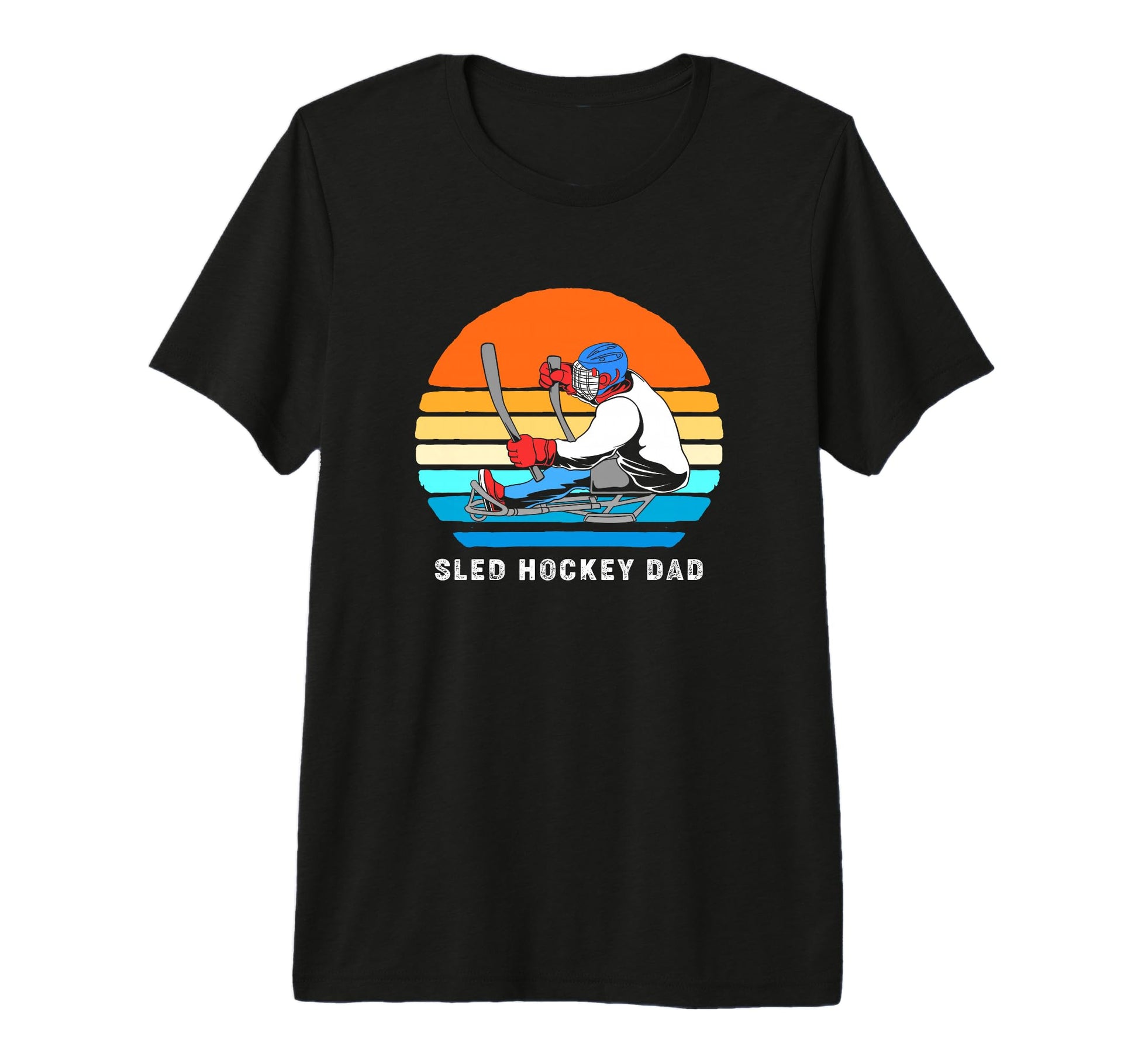 Sled Hockey Player Sled Hockey Dad T-Shirt - Fun Novelty Design for Adults - T-Shirt, Sweatshirt, Hoodie