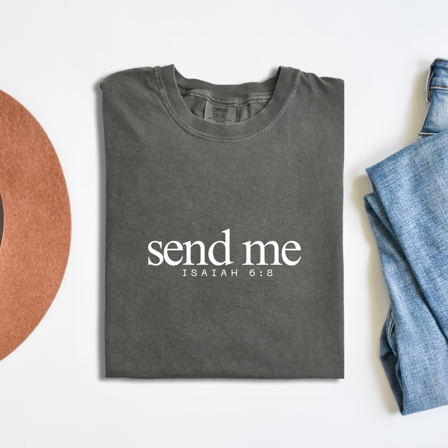 Send Me Christian Graphic T-Shirt Unisex T-shirt, Sweatshirt, Hoodie, Long Sleeve Tee - T-Shirt, Sweatshirt, Hoodie