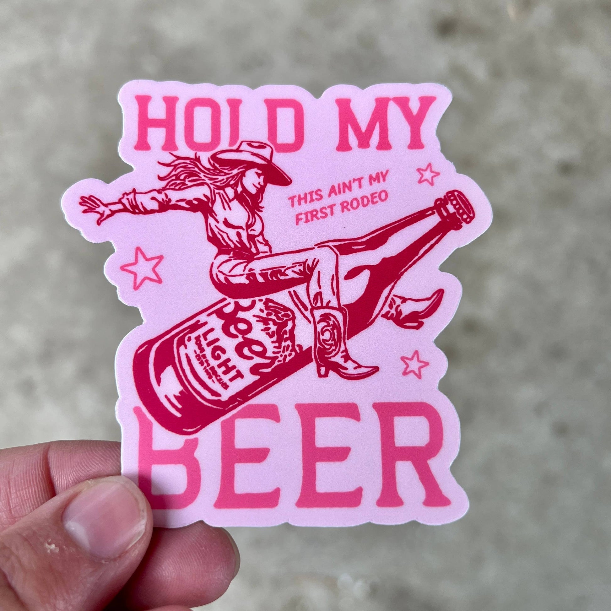 Hold My Beer Rodeo Sticker | Western Cowgirl Sticker 82 Unisex T-shirt, Sweatshirt, Hoodie, Long Sleeve Tee - T-Shirt, Sweatshirt, Hoodie