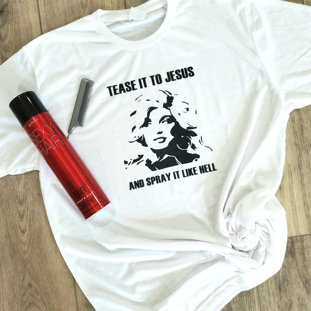 Tease It To Jesus and Spray It Like Hell Graphic Tee Unisex T-shirt, Sweatshirt, Hoodie, Long Sleeve Tee - T-Shirt, Sweatshirt, Hoodie