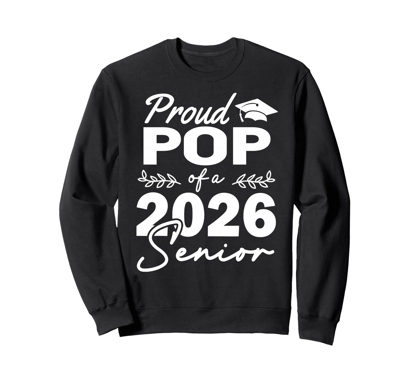 Senior 2026 Proud Pop Class 2026 Sweatshirt - Unique Graphic for Adults - T-Shirt, Sweatshirt, Hoodie