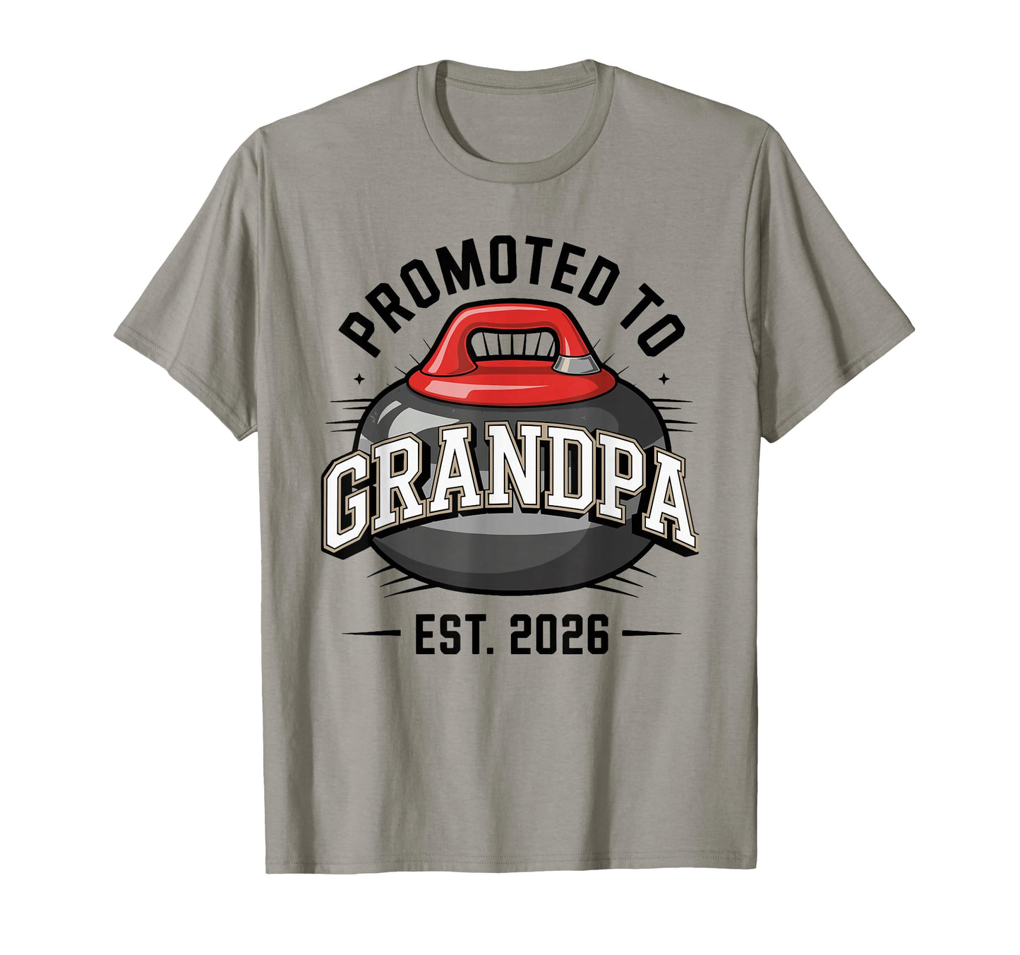 Curling Promoted To Grandpa Est 2026 T-Shirt - Minimalist Print Men Women - T-Shirt, Sweatshirt, Hoodie