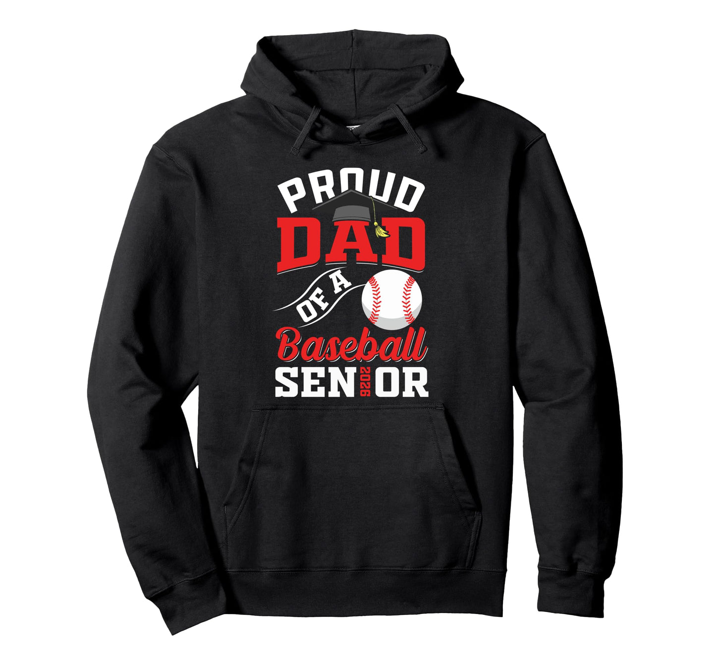 Proud Dad Baseball Senior Class 2026 Hoodie - Aesthetic Graphic Men Women - T-Shirt, Sweatshirt, Hoodie