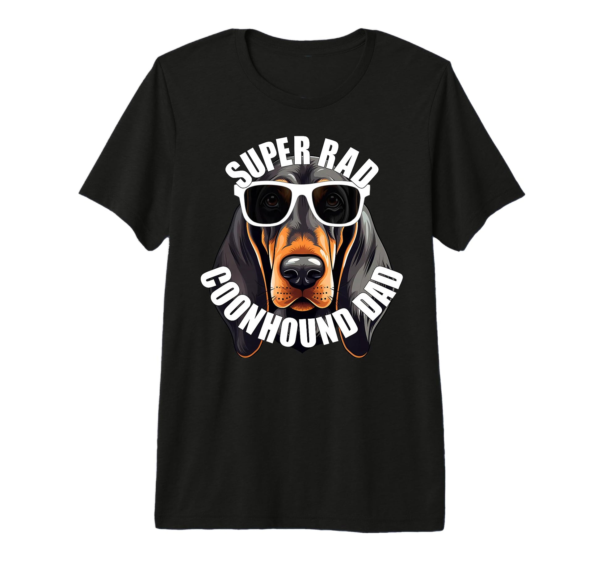 Black And Tan Coonhound Dad Funny T-Shirt - Aesthetic Graphic for Adults - T-Shirt, Sweatshirt, Hoodie