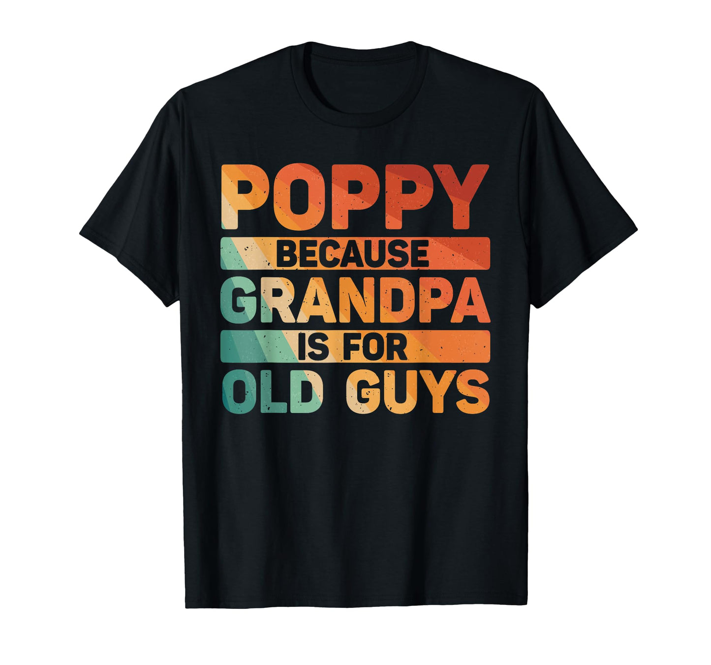 Poppy Grandpa From Grandkids Fathers T-Shirt - Minimalist Print for Adults - T-Shirt, Sweatshirt, Hoodie