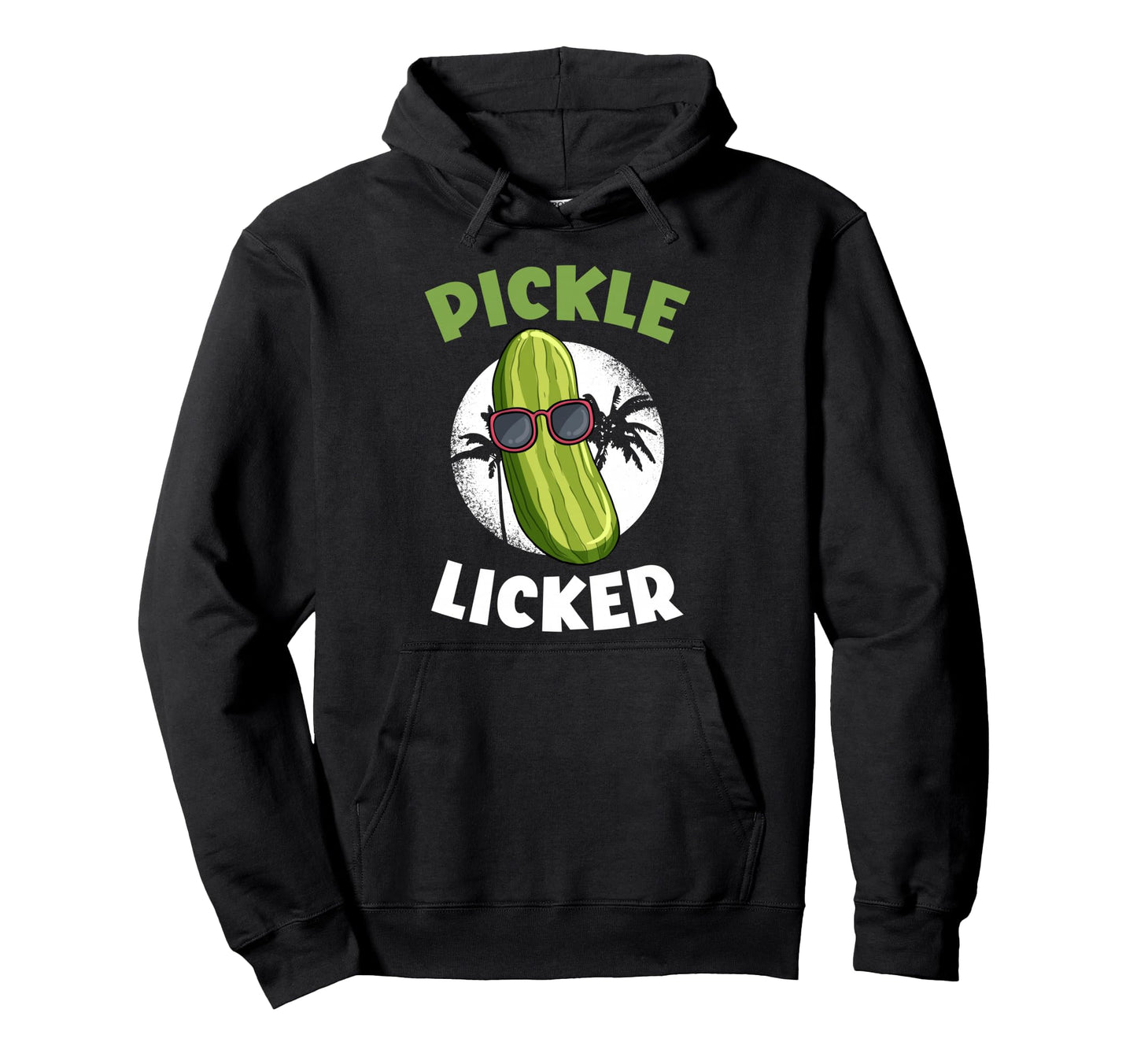 Pickle Licker Funny Cucumber Joke Hoodie - Minimalist Print Men Women - T-Shirt, Sweatshirt, Hoodie
