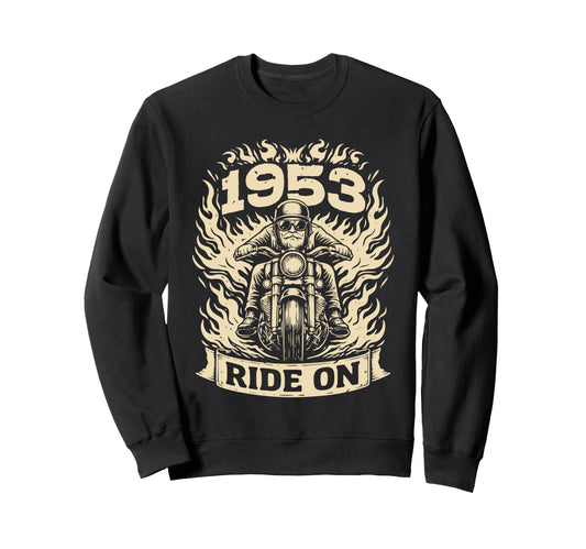 Biker 1953 Ride Birthday Sweatshirt - Aesthetic Graphic Men Women - T-Shirt, Sweatshirt, Hoodie