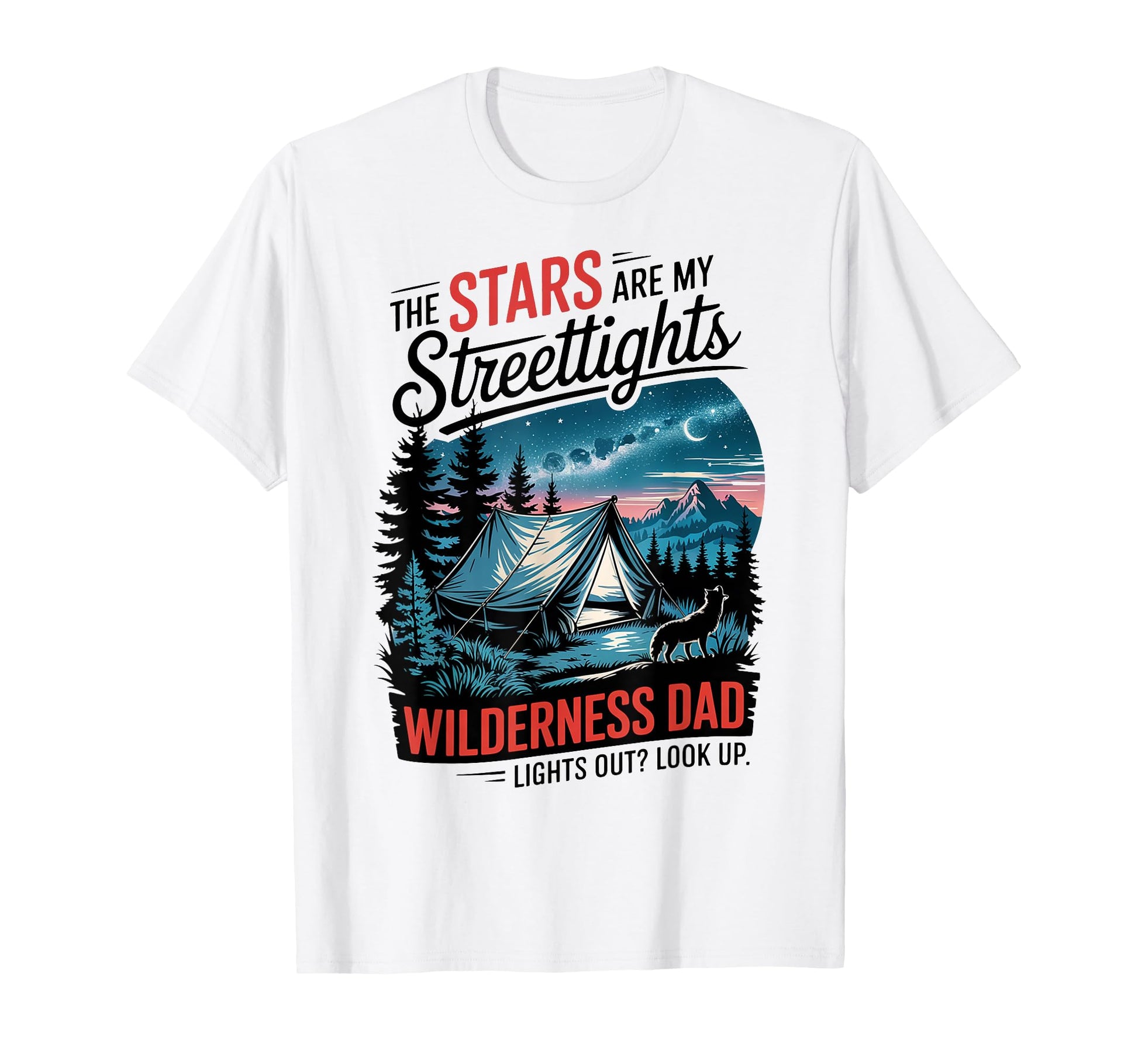Camping Dad Fathers Day Camping T-Shirt - Unique Graphic for Adults - T-Shirt, Sweatshirt, Hoodie