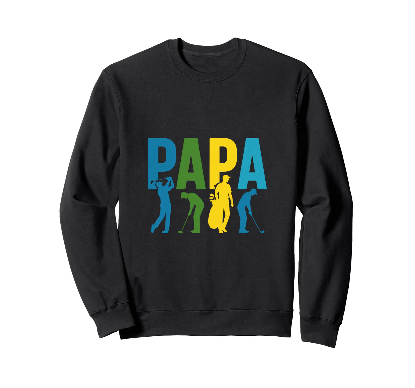 Papa Funny Golfer Dad Sports Sweatshirt - Graphic Print Men Women - T-Shirt, Sweatshirt, Hoodie