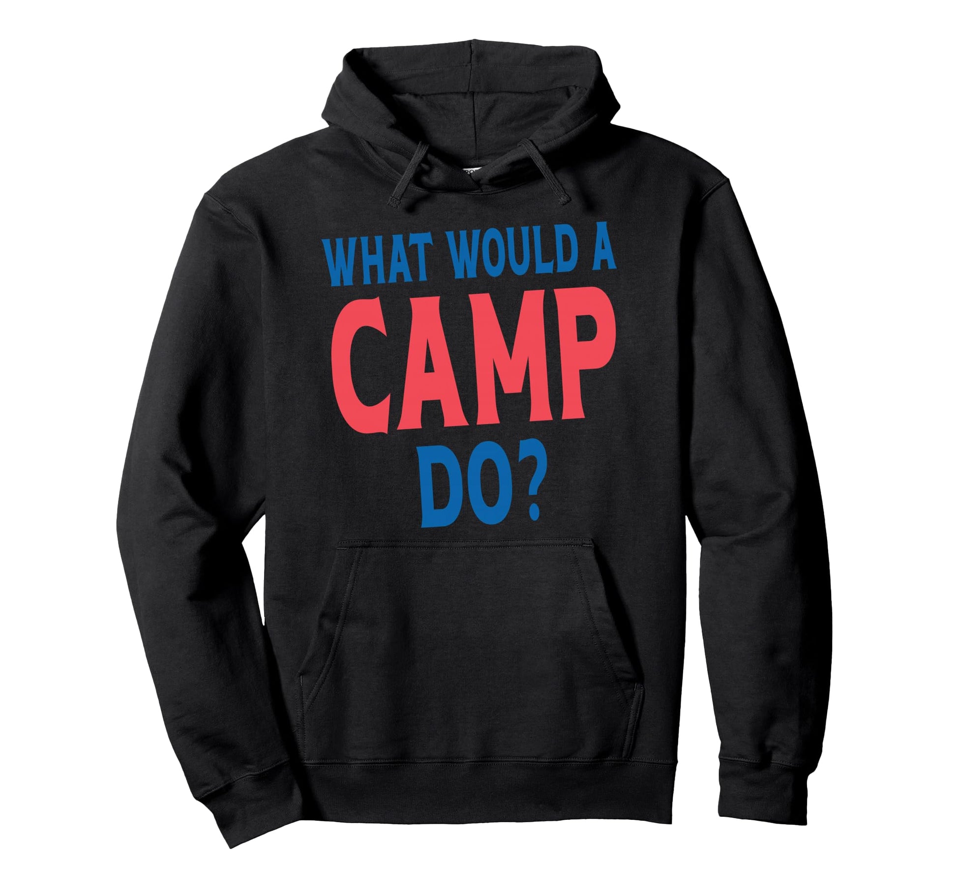 Camp Surname Funny Team Family Last Hoodie - Casual Everyday Wear Unisex - T-Shirt, Sweatshirt, Hoodie