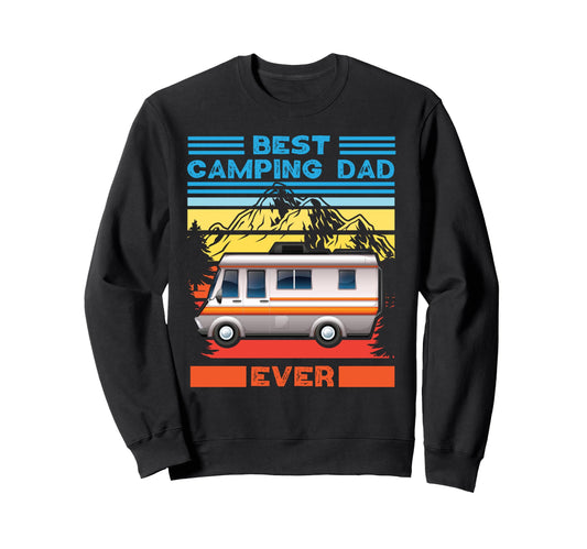 Best Camping Dad Ever Motorhome Sweatshirt - Streetwear Style for Adults - T-Shirt, Sweatshirt, Hoodie