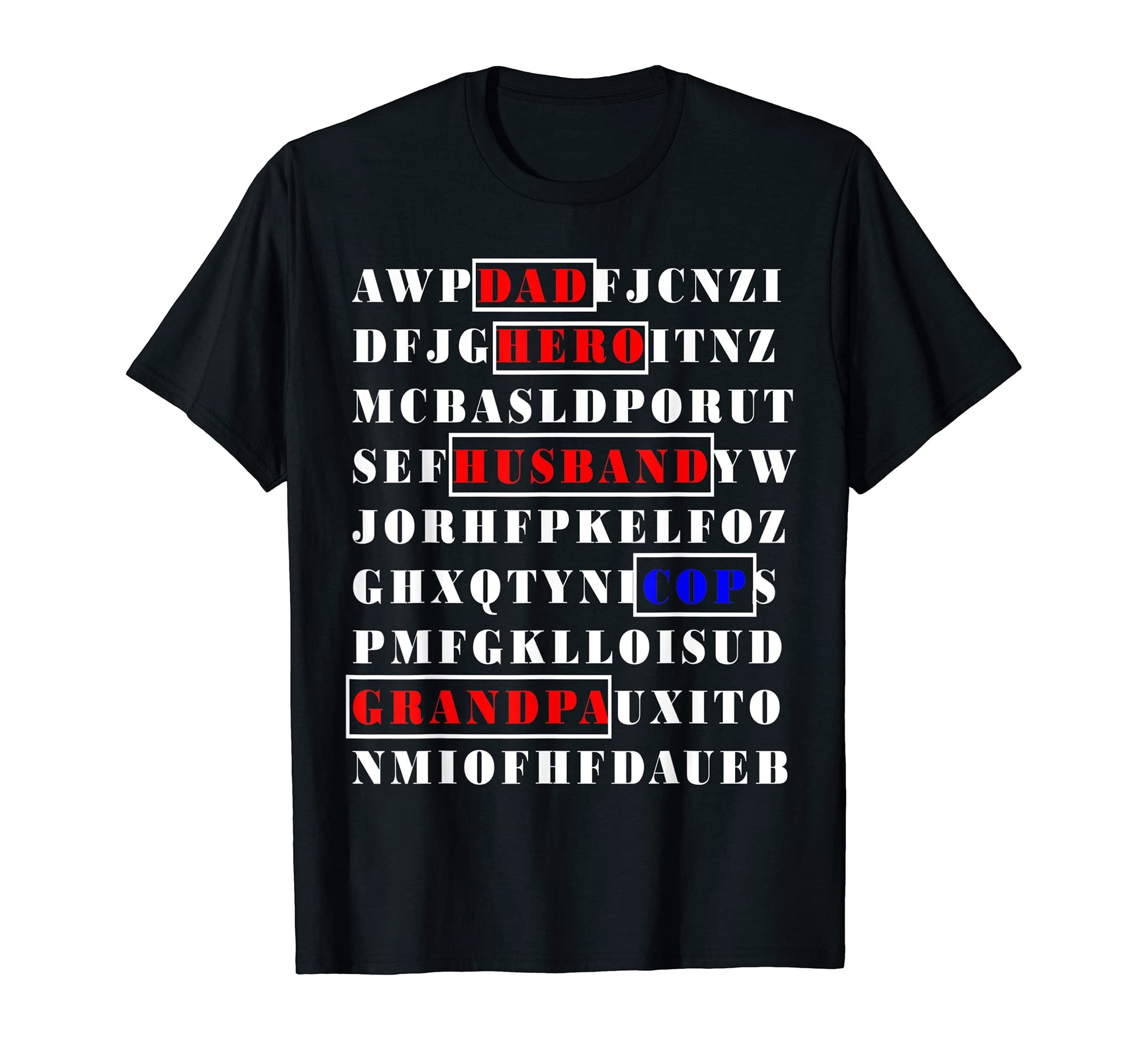 Fathers Day Grandpa Dad Cop Police T-Shirt - Aesthetic Graphic Unisex - T-Shirt, Sweatshirt, Hoodie
