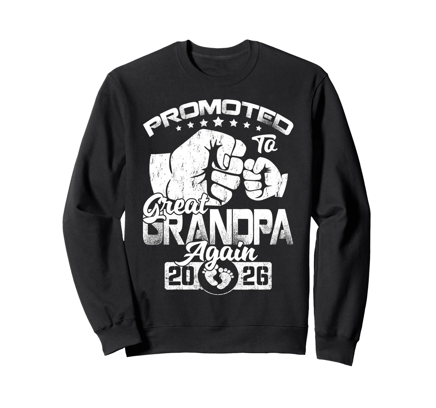 Promoted To Great Grandpa Again Sweatshirt - Aesthetic Graphic for Adults - T-Shirt, Sweatshirt, Hoodie